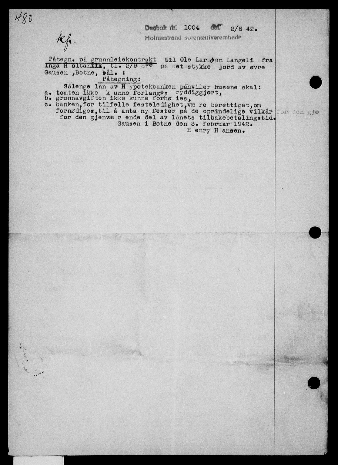 Holmestrand sorenskriveri, SAKO/A-67/G/Ga/Gaa/L0055: Pantebok nr. A-55, 1942-1942, Dagboknr: 1004/1942