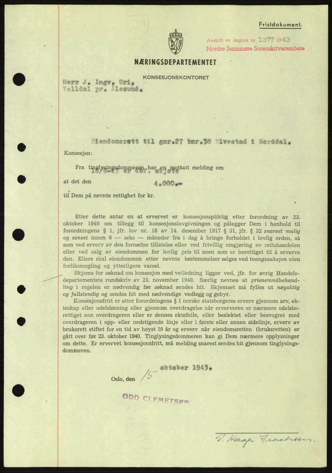 Nordre Sunnmøre sorenskriveri, AV/SAT-A-0006/1/2/2C/2Ca: Pantebok nr. B6-14 a, 1942-1945, Dagboknr: 1377/1943