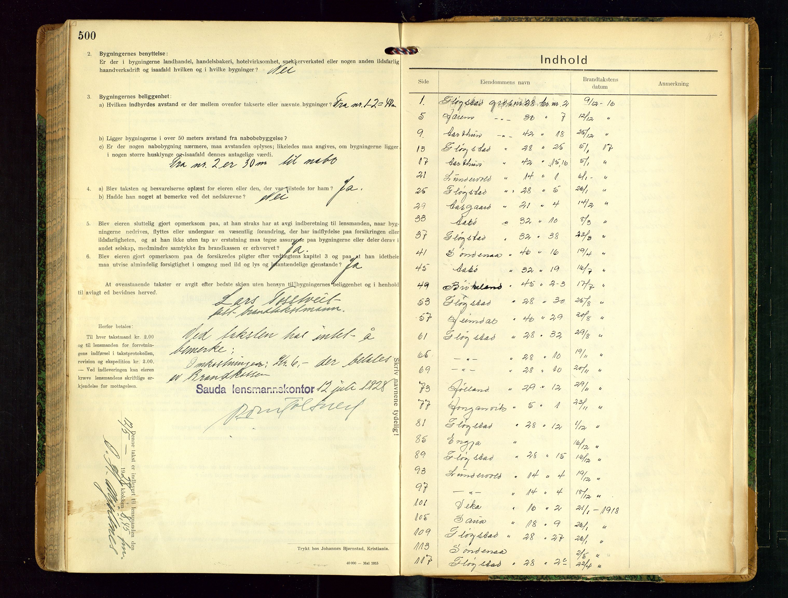 Sauda lensmannskontor, AV/SAST-A-100177/Gob/L0002: Branntakstprotokoll - skjematakst, 1916-1928, s. 500
