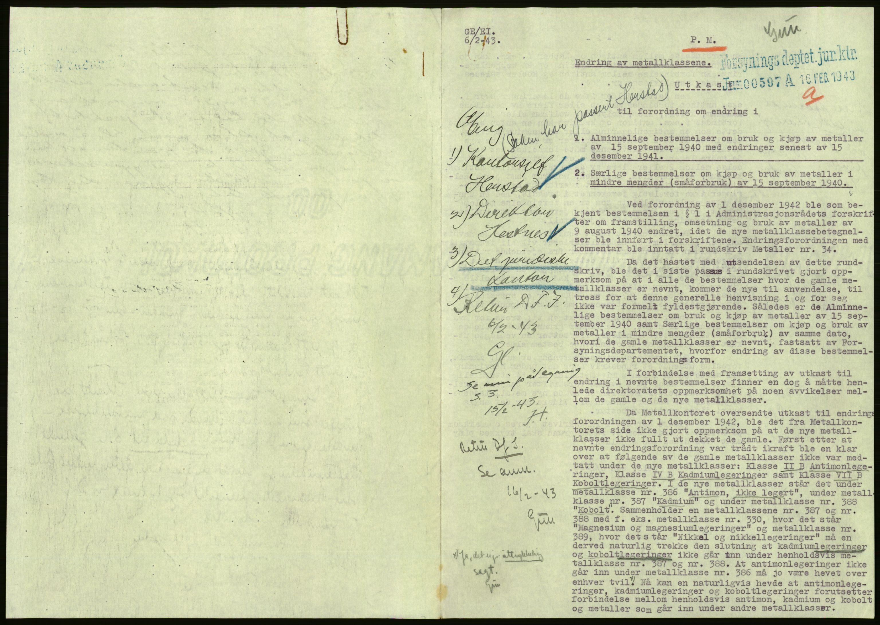 Direktoratet for industriforsyning, Sekretariatet, AV/RA-S-4153/D/Df/L0054: 9. Metallkontoret, 1940-1945, s. 99