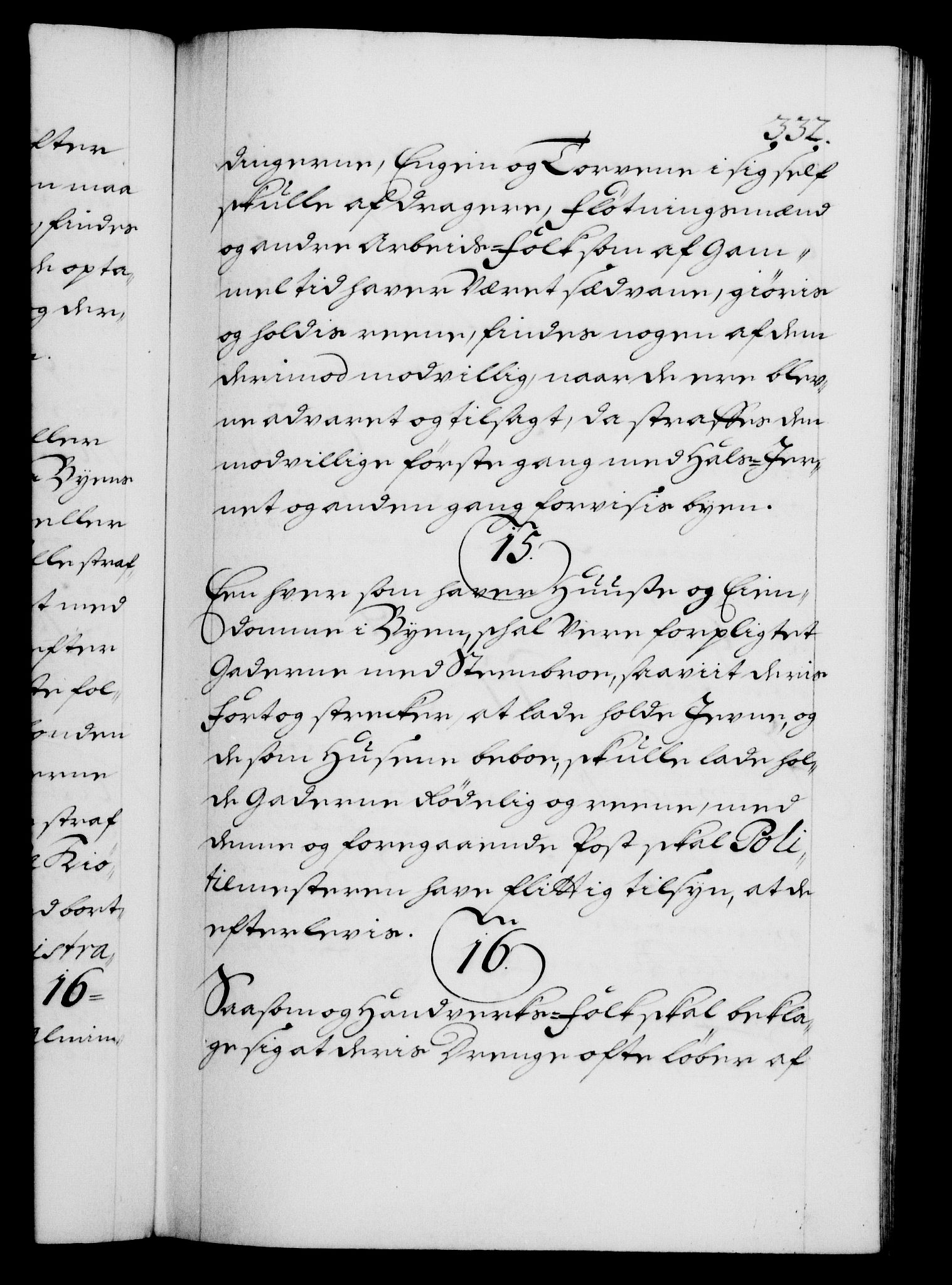 Danske Kanselli 1572-1799, RA/EA-3023/F/Fc/Fca/Fcaa/L0018: Norske registre, 1699-1703, s. 332a