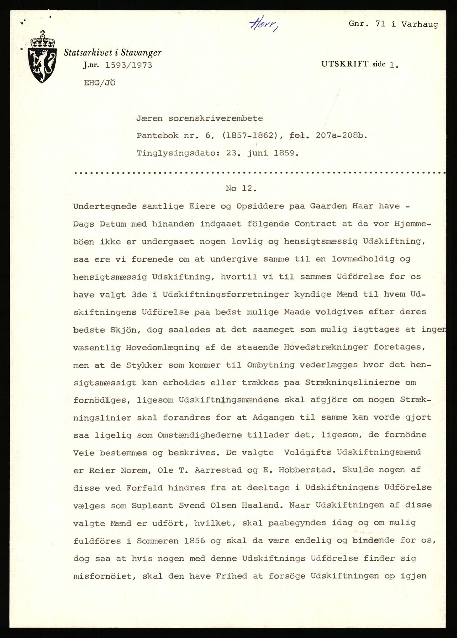 Statsarkivet i Stavanger, AV/SAST-A-101971/03/Y/Yj/L0039: Avskrifter sortert etter gårdsnavn: Holte i Strand - Hovland i Ørsdalen, 1750-1930, s. 300