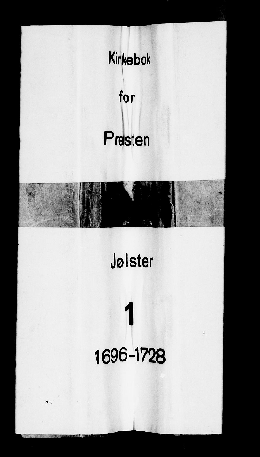 Jølster sokneprestembete, AV/SAB-A-80701/H/Haa/Haaa/L0001: Ministerialbok nr. A 1, 1696-1728