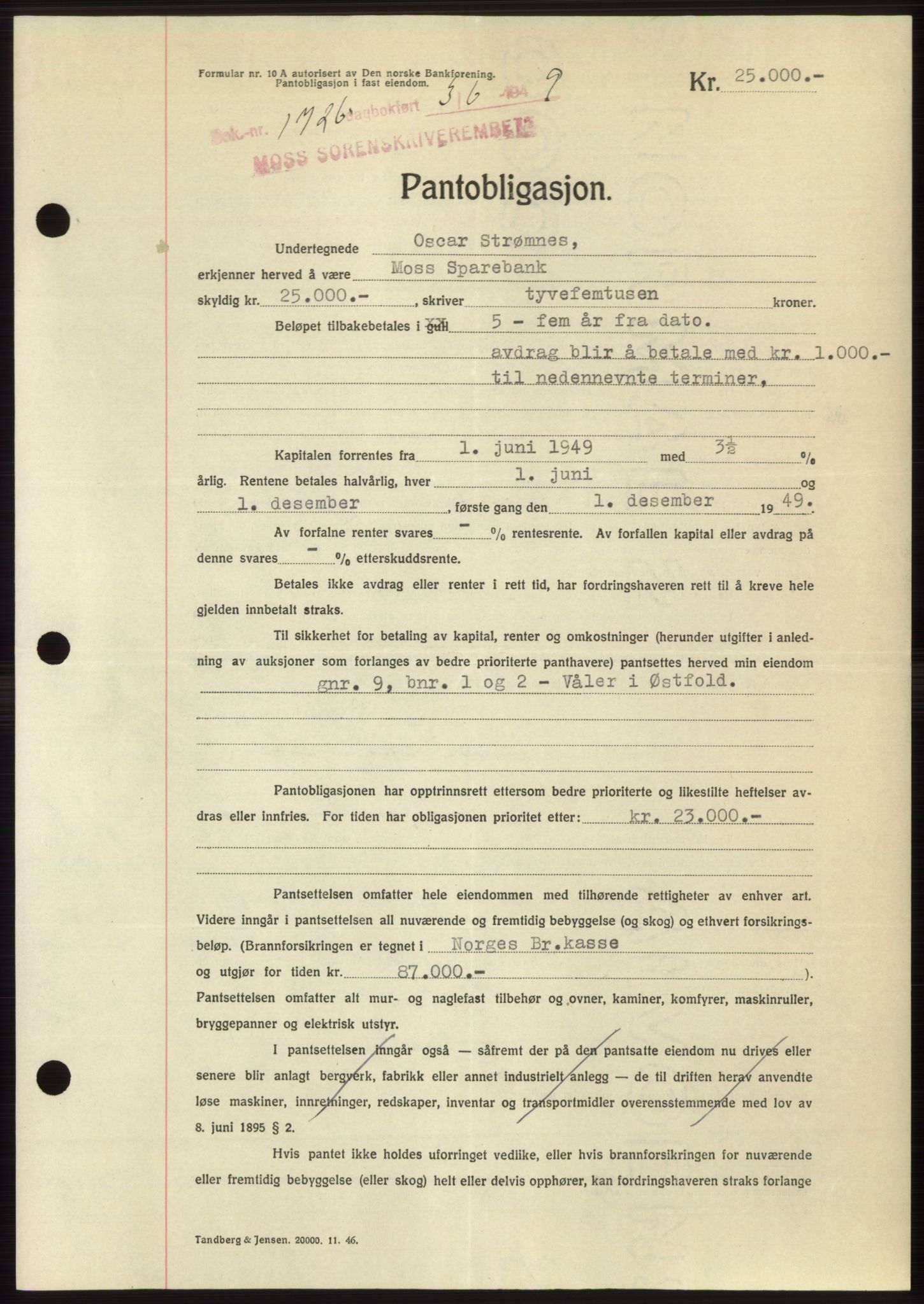 Moss sorenskriveri, SAO/A-10168: Pantebok nr. B22, 1949-1949, Dagboknr: 1726/1949