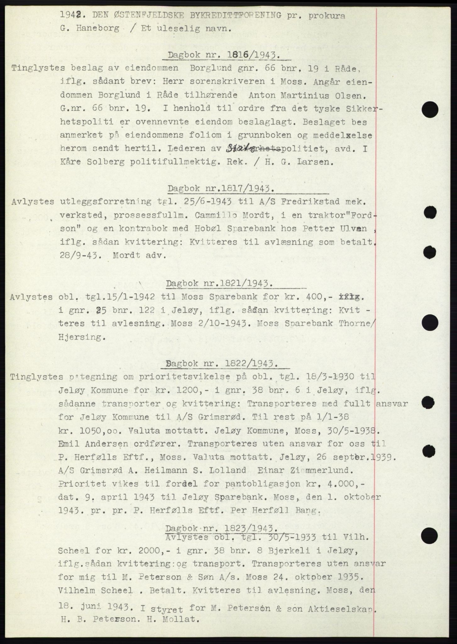 Moss sorenskriveri, SAO/A-10168: Pantebok nr. C10, 1938-1950, Dagboknr: 1816/1943