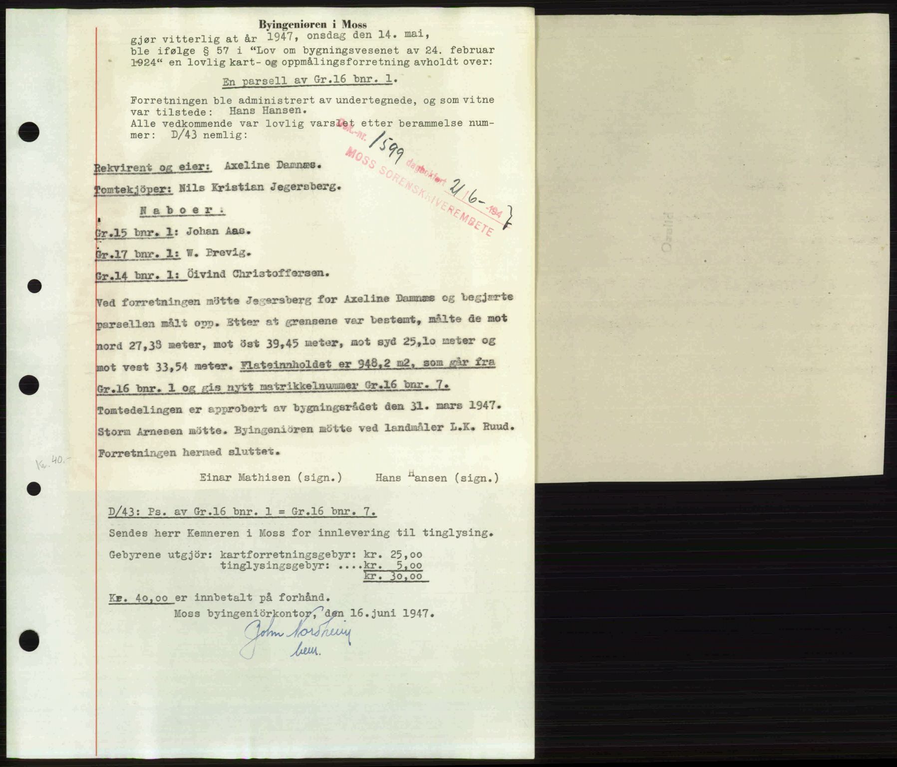 Moss sorenskriveri, SAO/A-10168: Pantebok nr. A17, 1947-1947, Dagboknr: 1599/1947