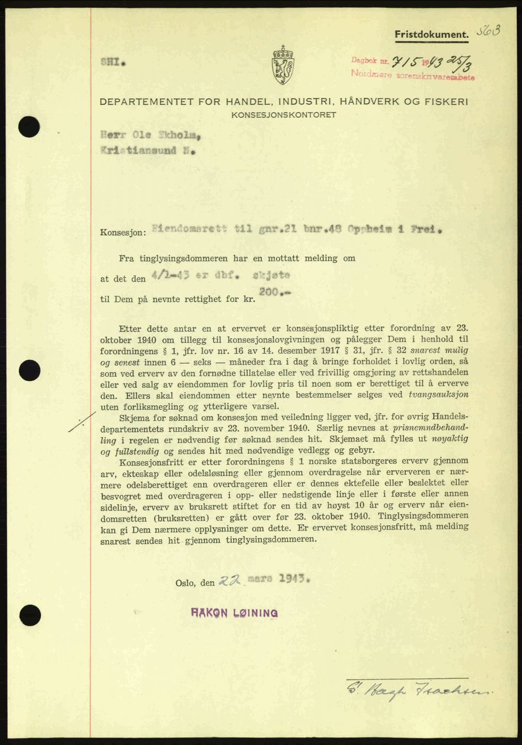 Nordmøre sorenskriveri, SAT/A-4132/1/2/2Ca: Pantebok nr. B90, 1942-1943, Dagboknr: 715/1943