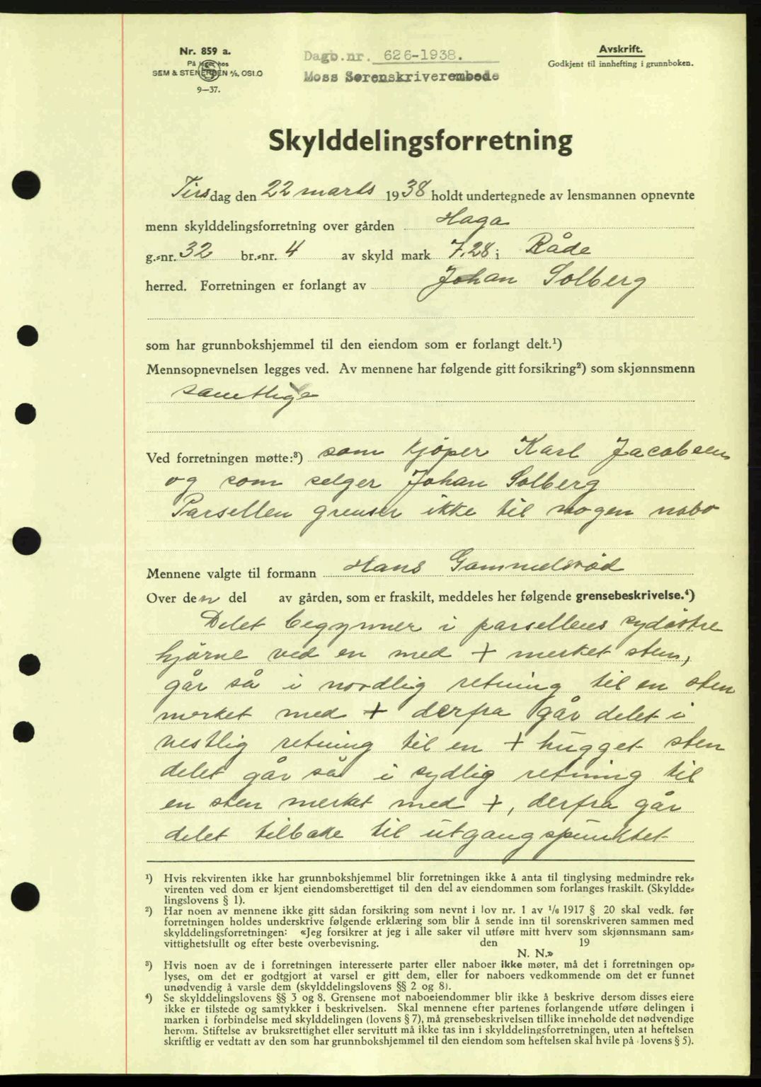 Moss sorenskriveri, SAO/A-10168: Pantebok nr. A4, 1938-1938, Dagboknr: 626/1938