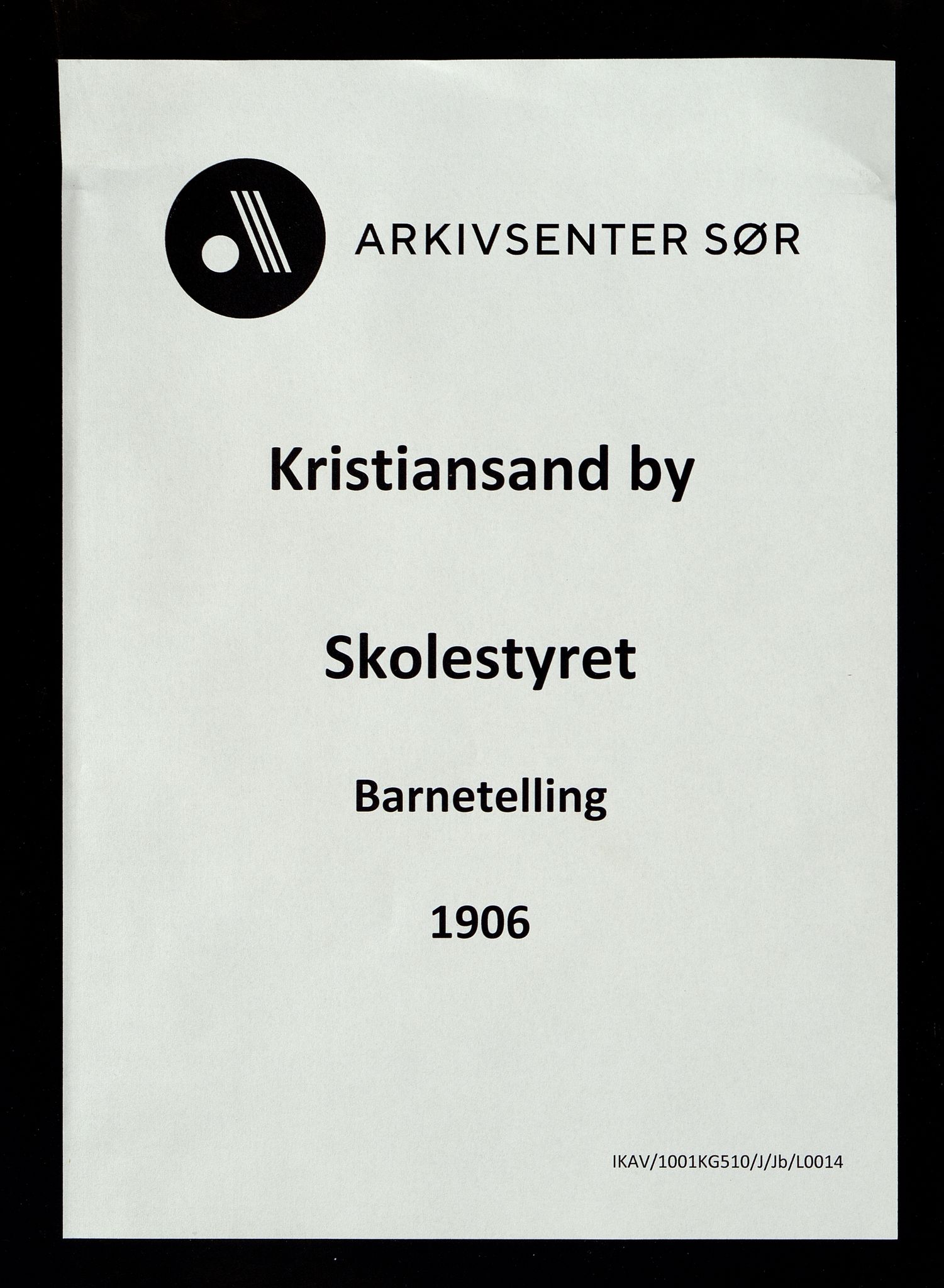 Kristiansand By - Skolekommisjonen/ -Styret, IKAV/1001KG510/J/Jb/L0014: Barnetelling, 1906