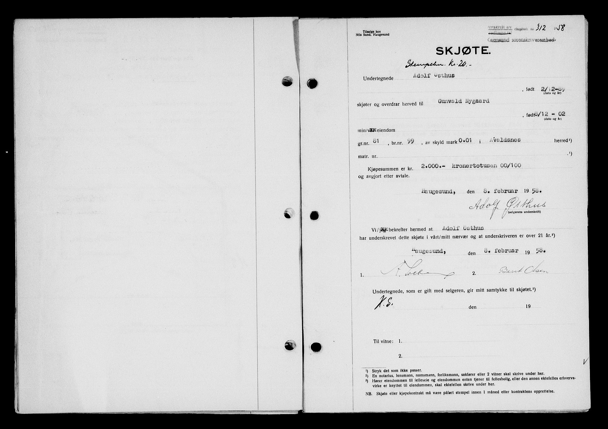 Karmsund sorenskriveri, SAST/A-100311/01/II/IIB/L0128: Pantebok nr. 108A, 1958-1958, Dagboknr: 312/1958