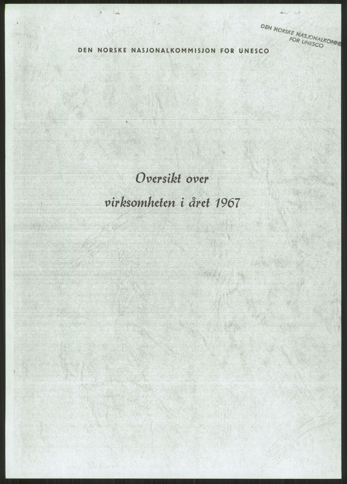 Den norske nasjonalkommisjonen for UNESCO, RA/S-1730/A/Ad/L0001: --, 1953-1981