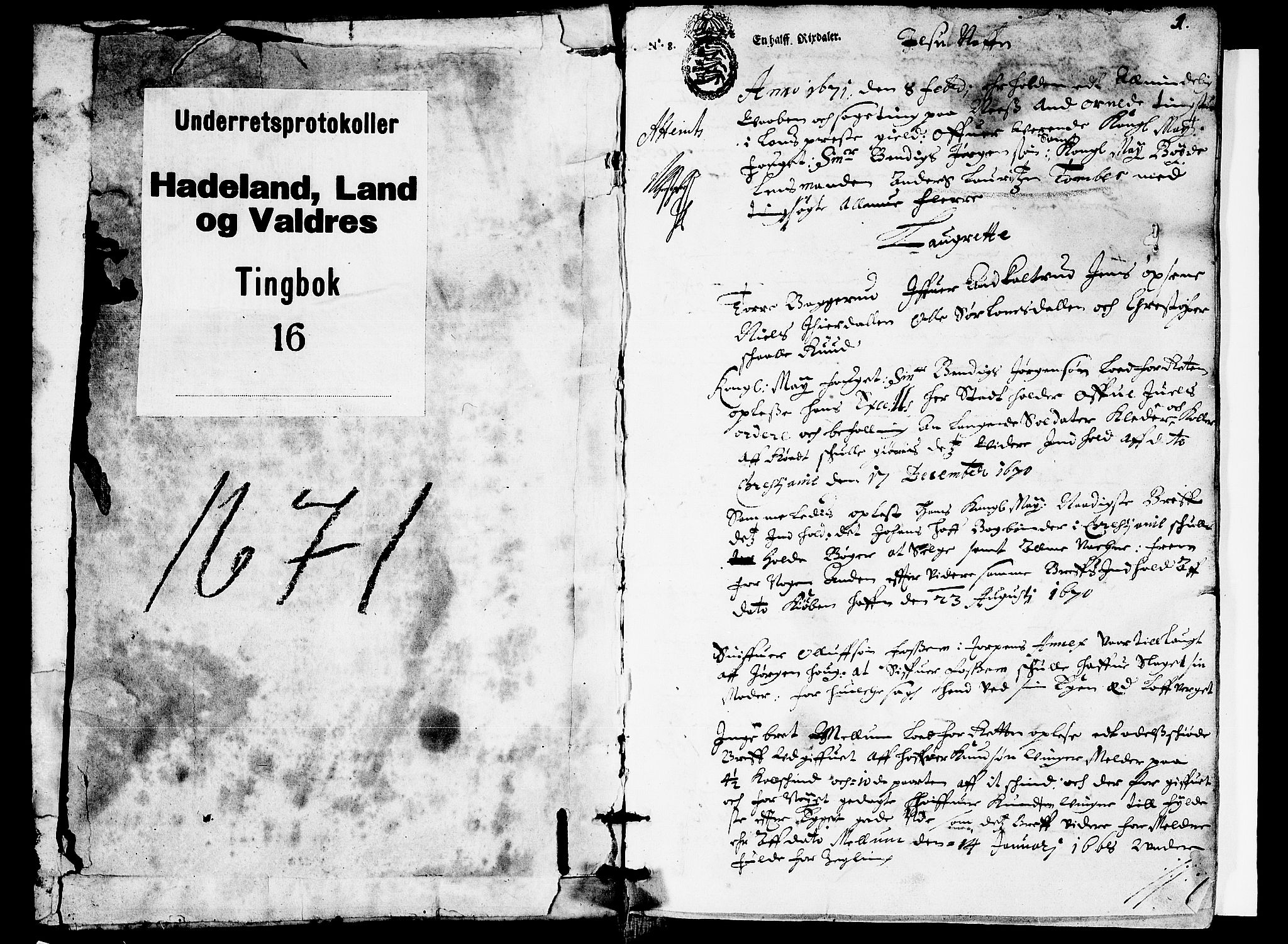 Hadeland, Land og Valdres sorenskriveri, SAH/TING-028/G/Gb/L0016: Tingbok, 1671, s. 0b-1a