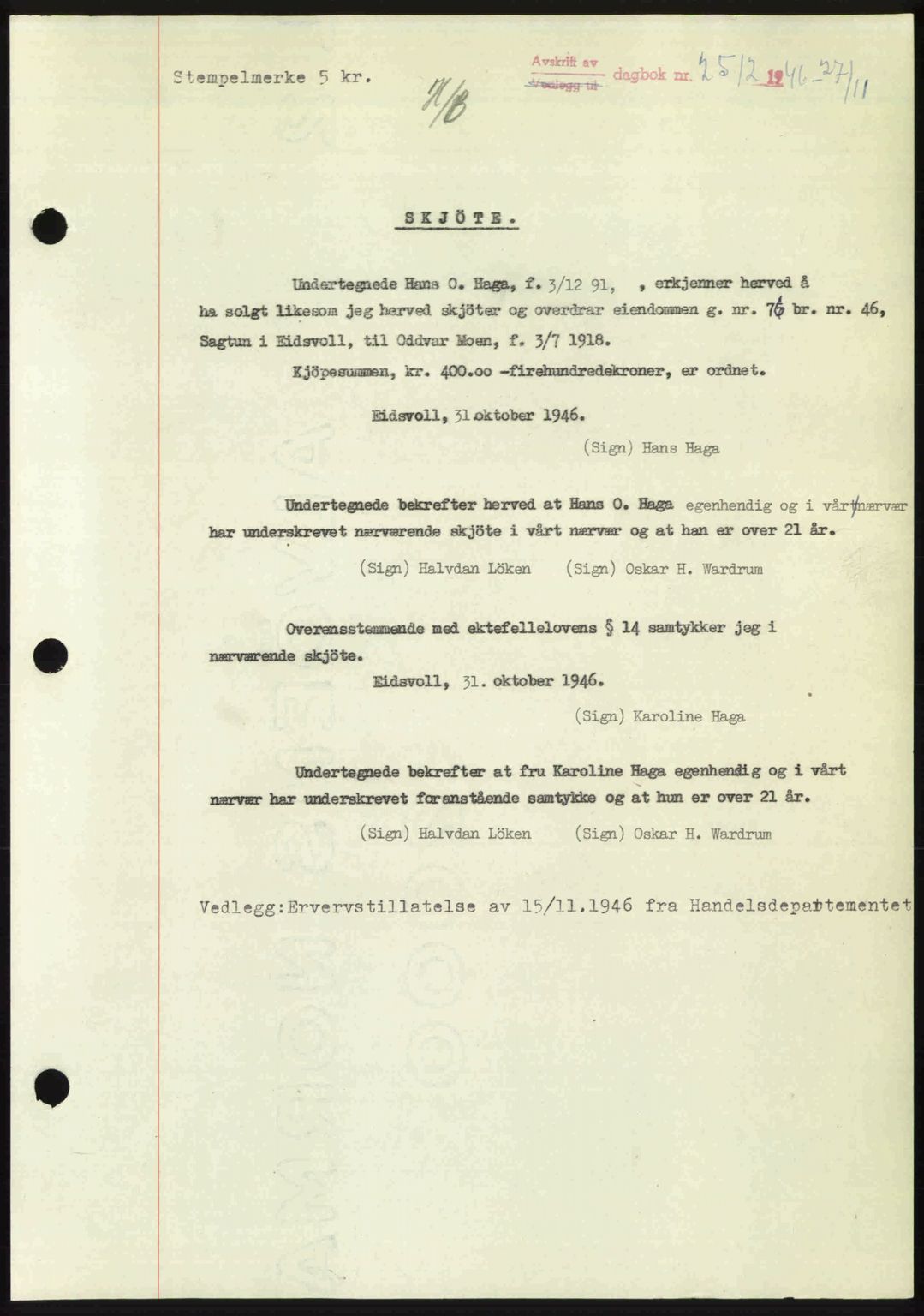 Eidsvoll tingrett, SAO/A-10371/G/Gb/Gbb/L0015: Pantebok nr. A43, 1946-1947, Dagboknr: 2512/1946