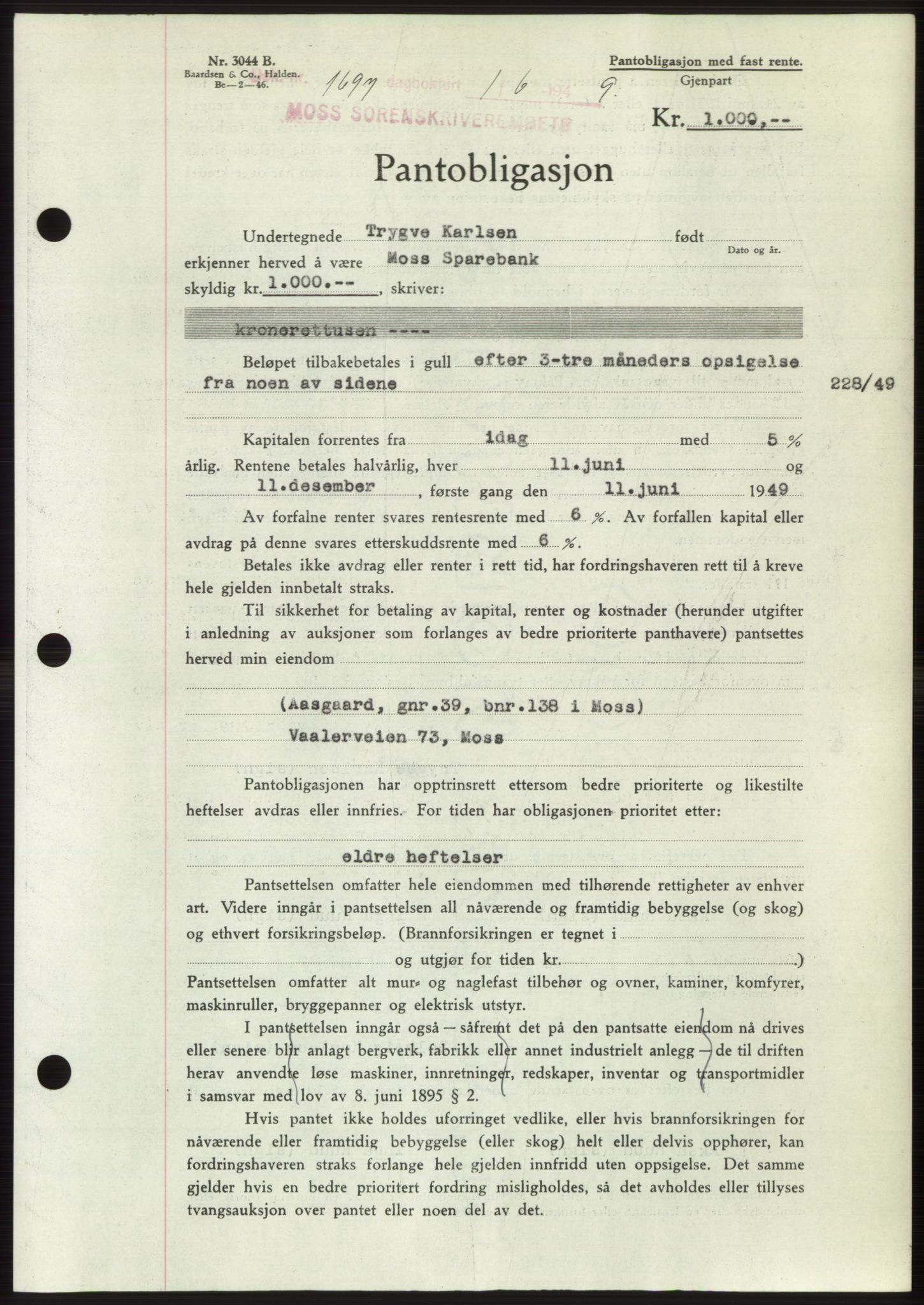 Moss sorenskriveri, SAO/A-10168: Pantebok nr. B22, 1949-1949, Dagboknr: 1697/1949