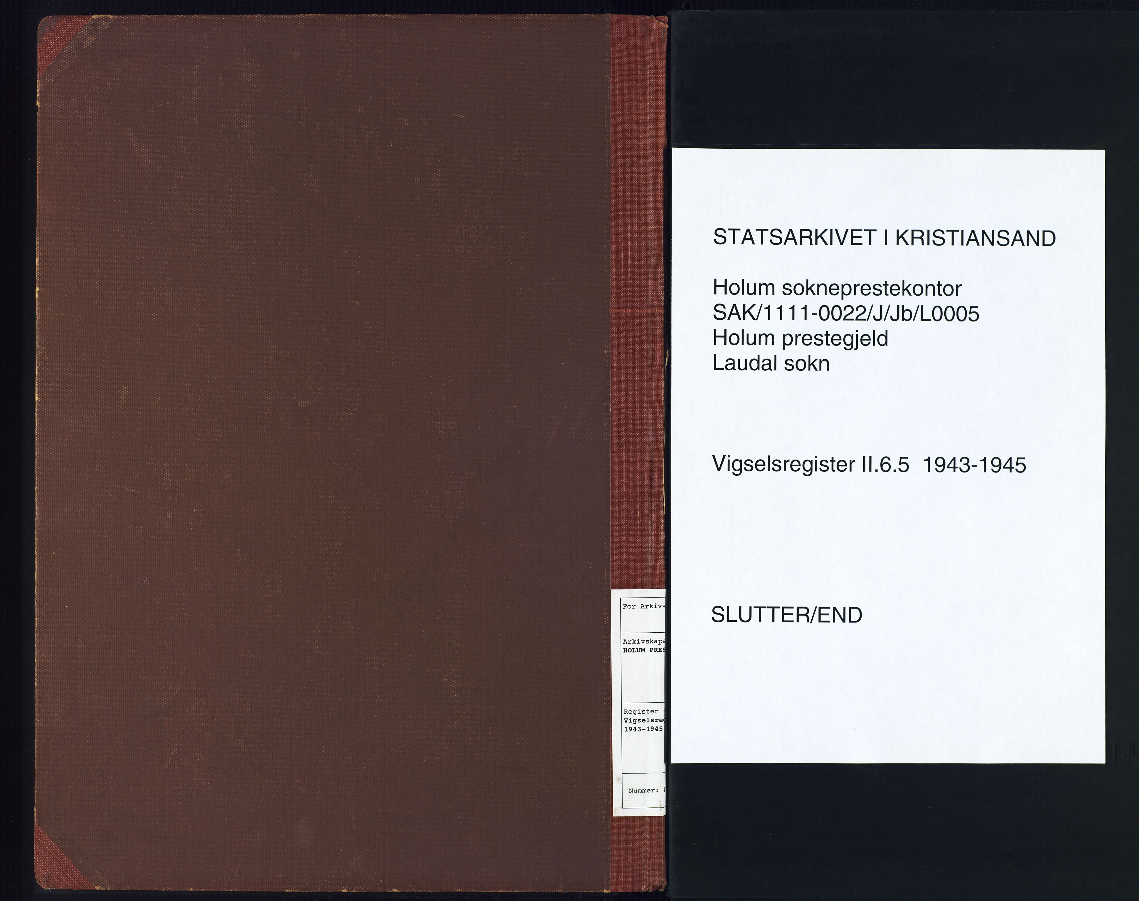 Holum sokneprestkontor, SAK/1111-0022/J/Jb/L0005: Vigselsregister nr. II.6.5, 1943-1945