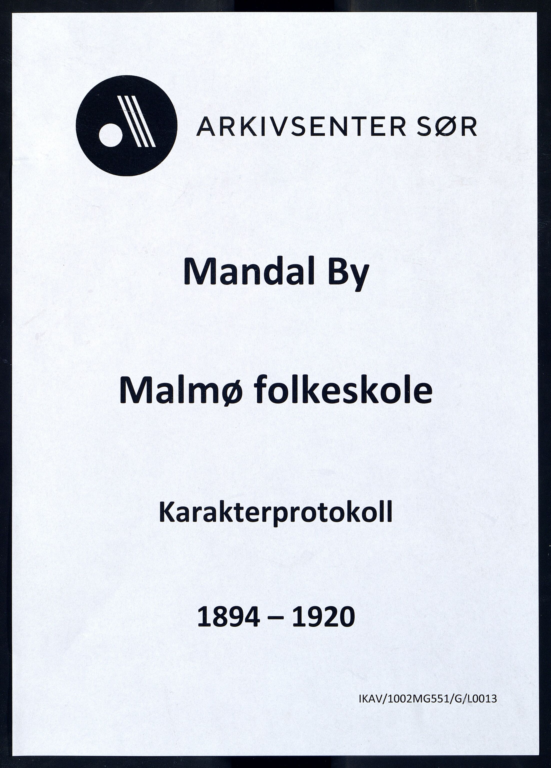 Mandal By - Mandal Allmueskole/Folkeskole/Skole, IKAV/1002MG551/G/L0013: Karakterprotokoll, 1894-1920