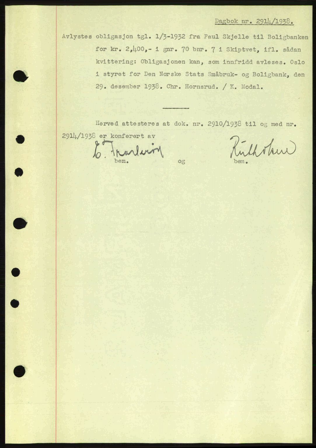 Moss sorenskriveri, SAO/A-10168: Pantebok nr. B6, 1938-1938, Dagboknr: 2914/1938