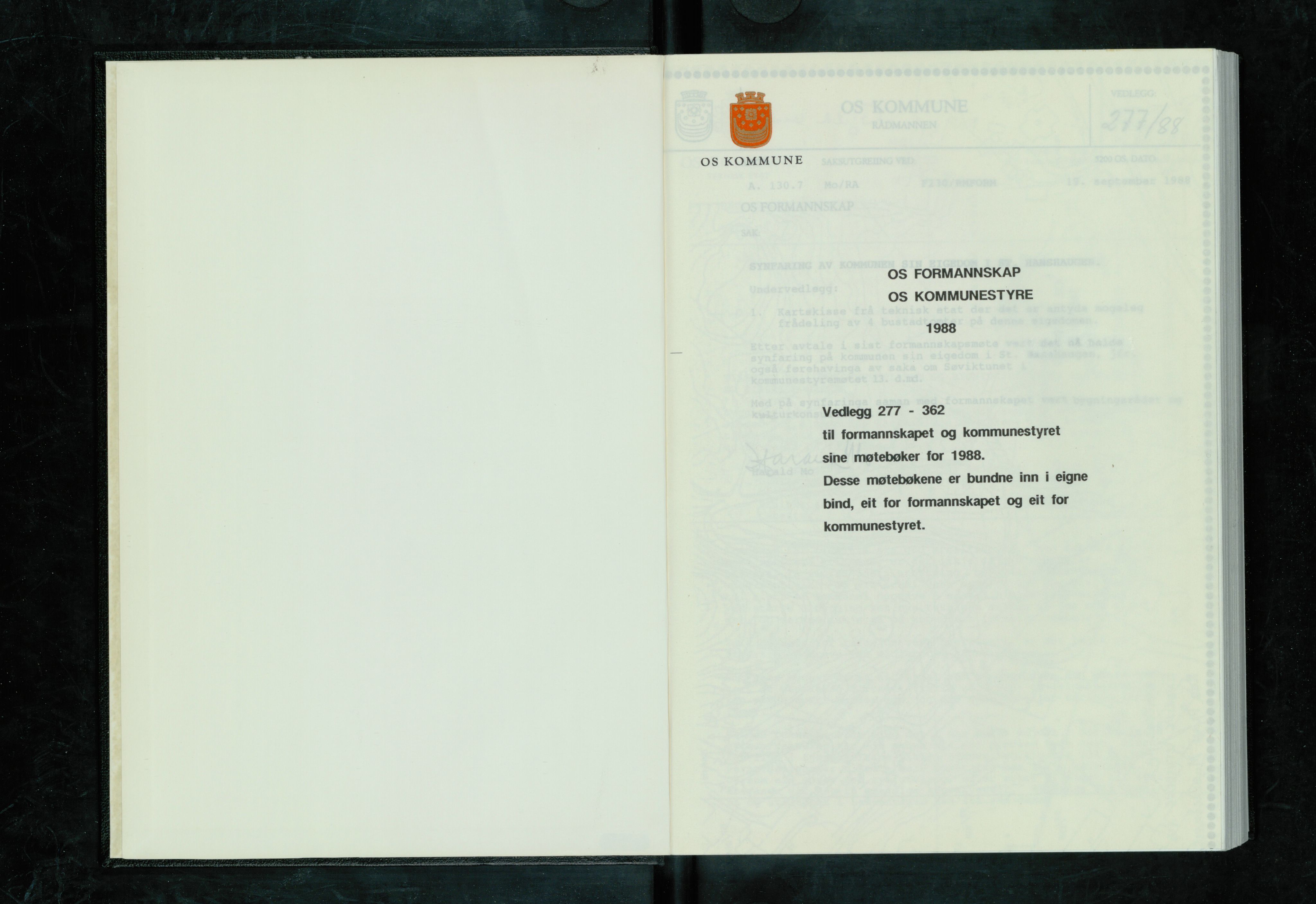 Os kommune. Formannskapet, IKAH/1243-021/A/Ad/L0067: Protokoll over saksvedlegg til møtebøker for formannskapet og kommunestyret. Vedlegg 277-362, 1988