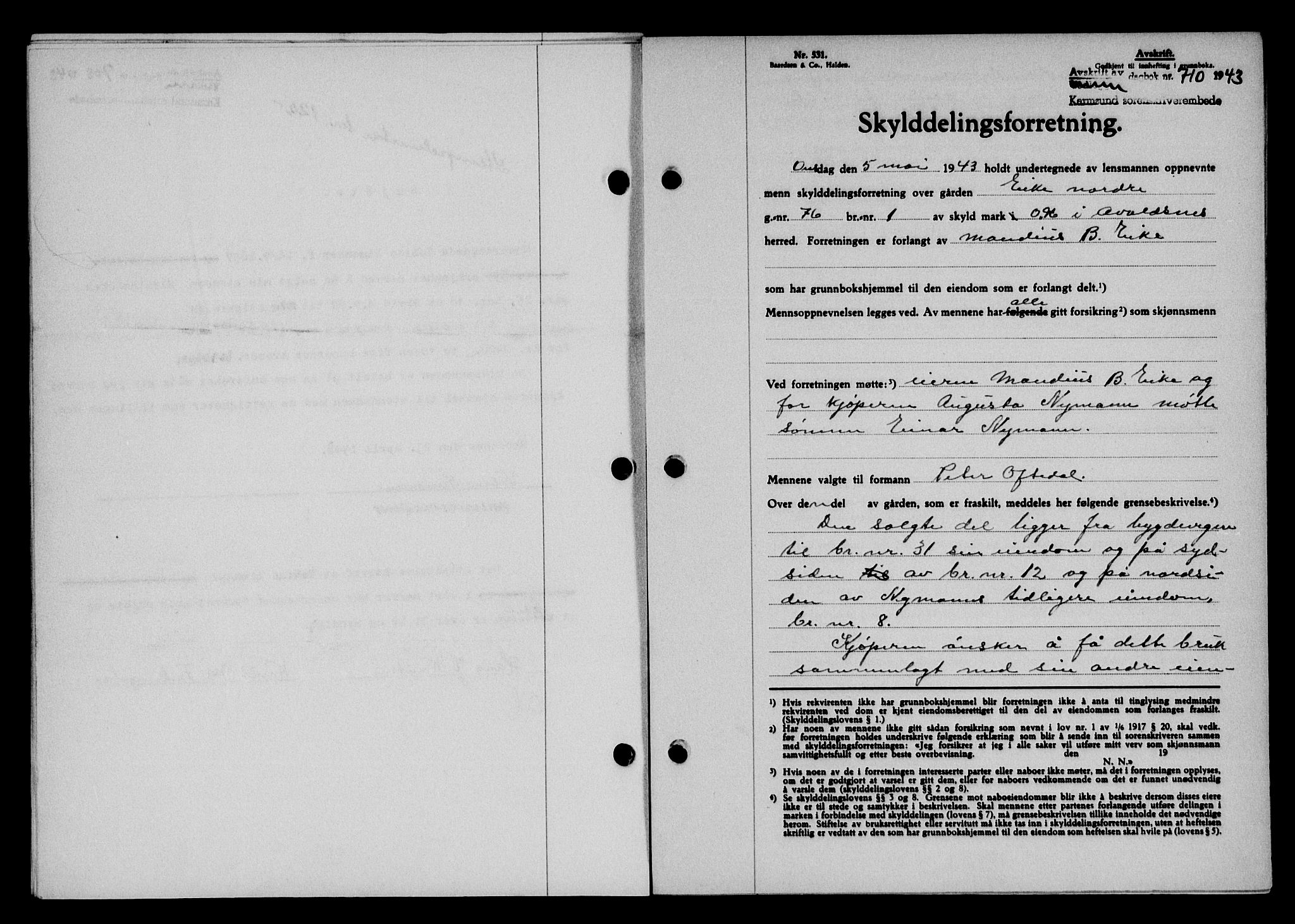 Karmsund sorenskriveri, SAST/A-100311/01/II/IIB/L0079: Pantebok nr. 60A, 1942-1943, Dagboknr: 710/1943