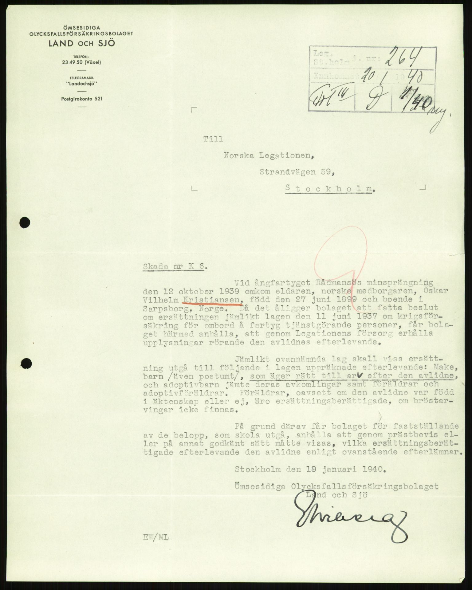 Utenriksstasjonene, Legasjonen/Ambassaden i Stockholm, AV/RA-S-1725/1/D/Da/L0072/0002: Krigen 1939 / Fol IIID 01/40 Krigserstatning til sjømenn og sjømenns etterlatte, 1940