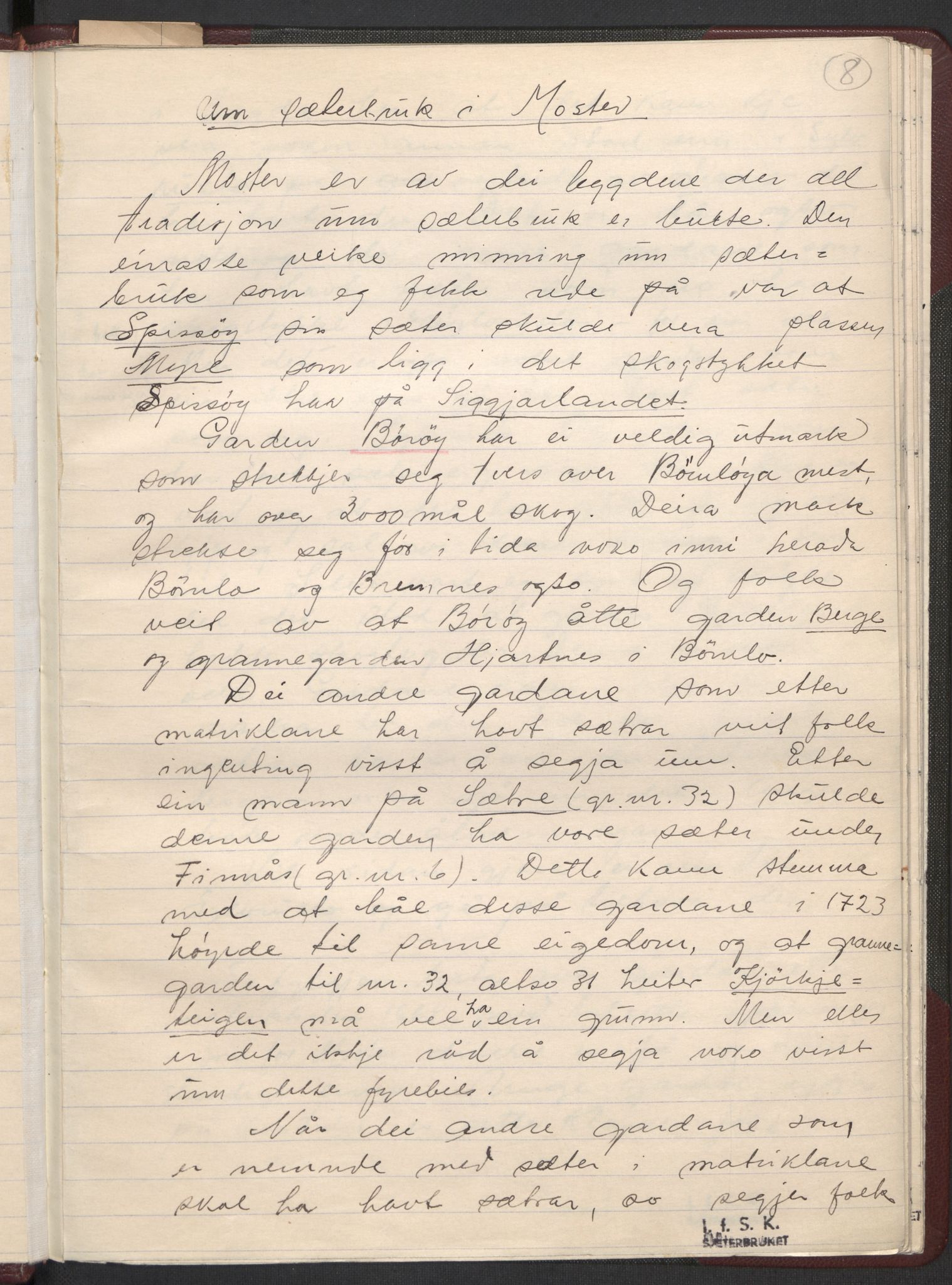 Instituttet for sammenlignende kulturforskning, RA/PA-0424/F/Fa/L0002/0005: Eske B02: / Nauthella, Knut: Sæterbruket i Sunnhordaland. Fyrebils materiale, 1932, s. 8