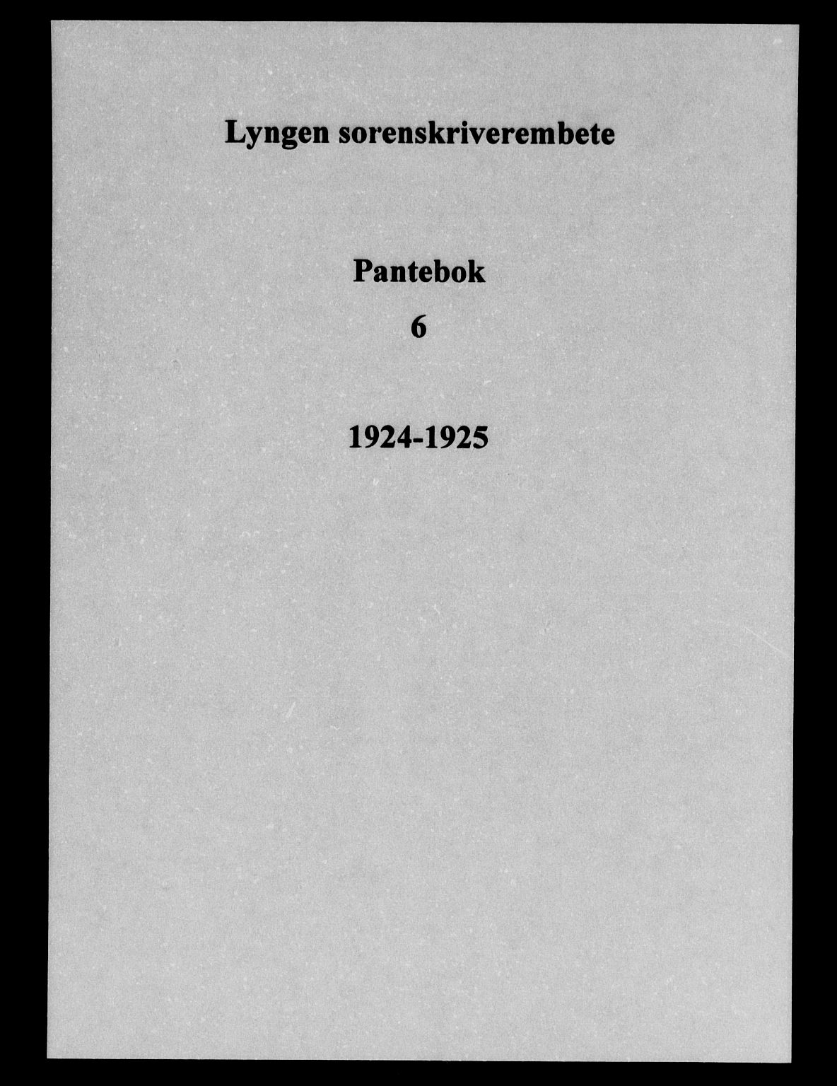 Lyngen sorenskriveri, SATØ/SATØ-0052/1/G/Ge/L0006: Pantebok nr. 6, 1924-1925