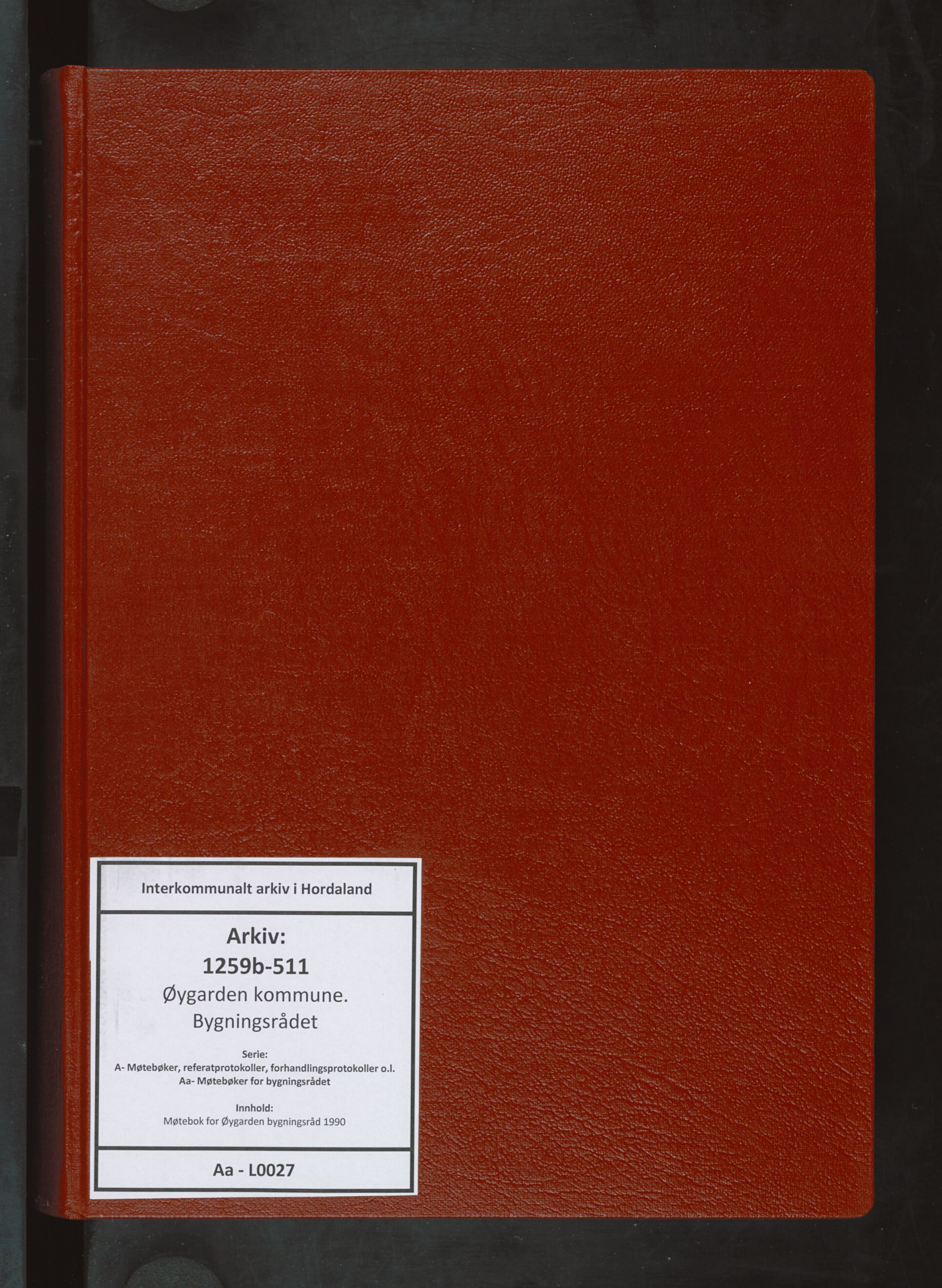 Øygarden kommune. Bygningsrådet, IKAH/1259b-511/A/Aa/L0027: Møtebok for Øygarden bygningsråd, 1990