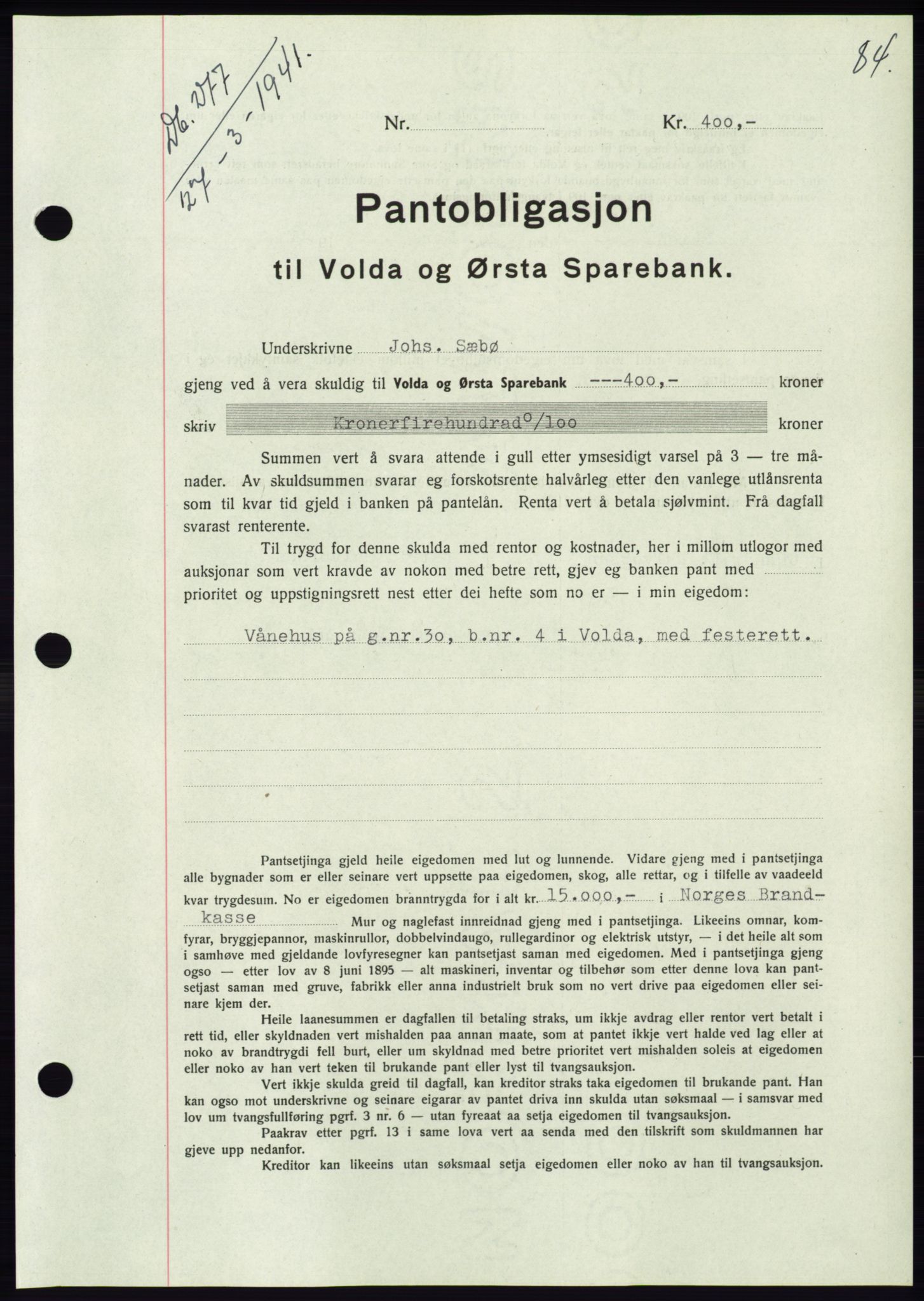 Søre Sunnmøre sorenskriveri, AV/SAT-A-4122/1/2/2C/L0071: Pantebok nr. 65, 1941-1941, Dagboknr: 277/1941