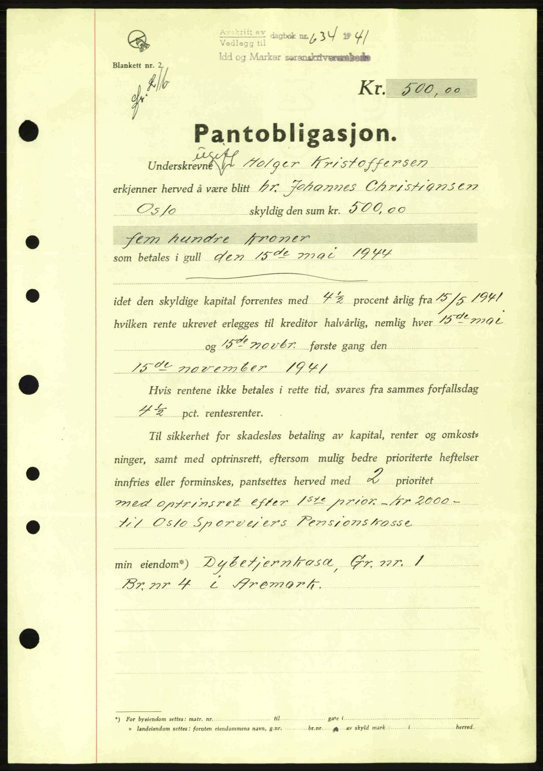 Idd og Marker sorenskriveri, AV/SAO-A-10283/G/Gb/Gbc/L0002: Pantebok nr. B4-9a, 1939-1945, Dagboknr: 634/1941