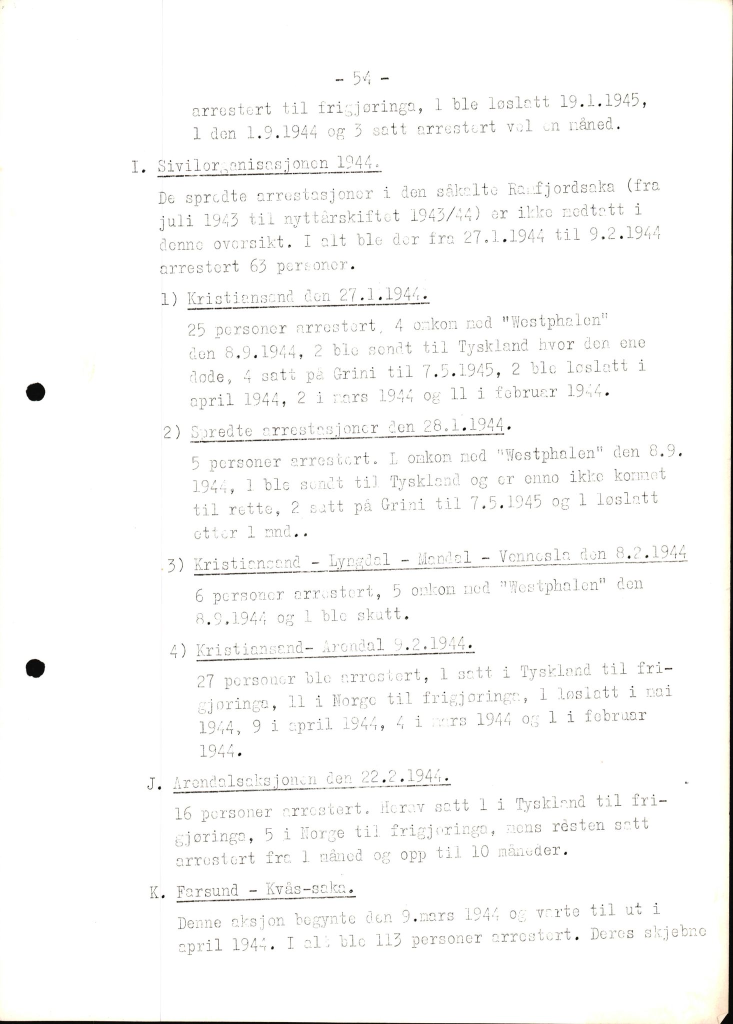 Rudolf Kerner - rapporter, AV/SAK-D/1272/F/L0001: Rapporter vedr. det tyske sikkerhetspolitiets aksjoner, 1946, s. 54