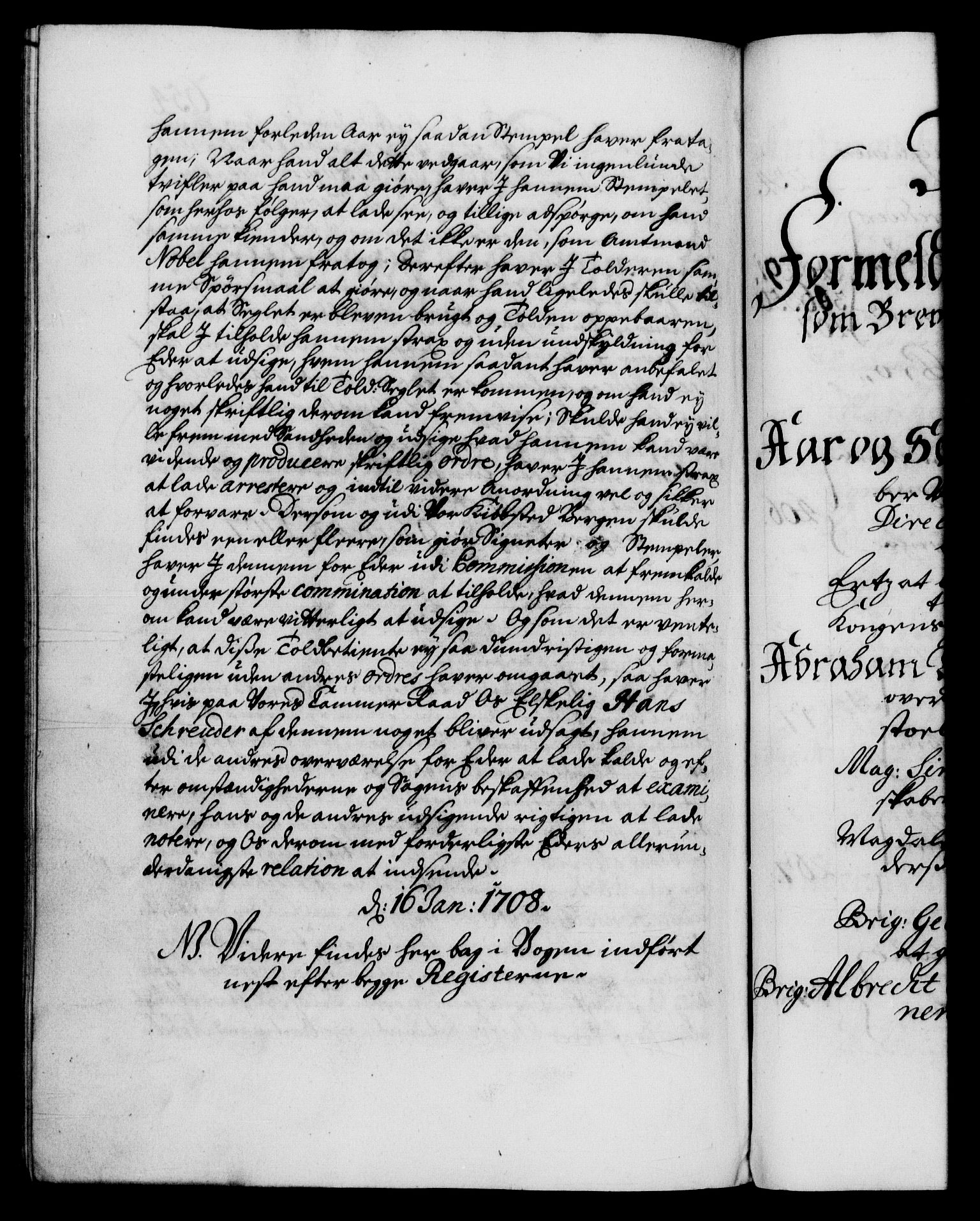 Danske Kanselli 1572-1799, RA/EA-3023/F/Fc/Fca/Fcab/L0018: Norske tegnelser, 1707-1709, s. 654b
