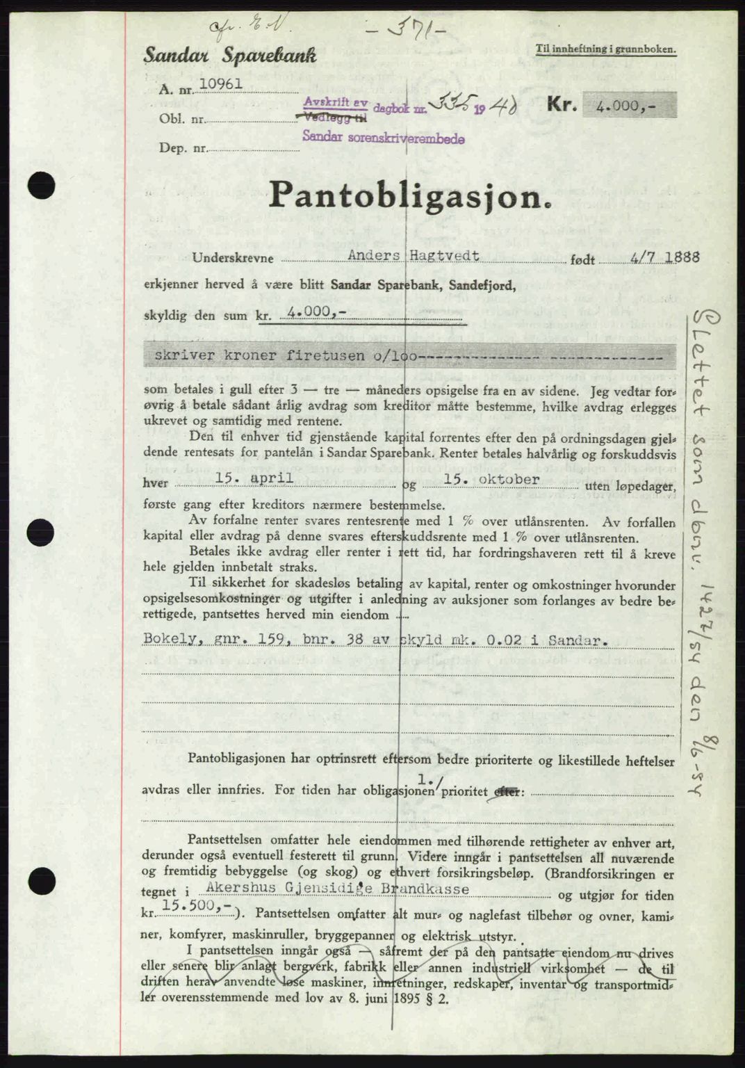 Sandar sorenskriveri, SAKO/A-86/G/Ga/Gab/L0001: Pantebok nr. B-1 og B-3 - B-9, 1936-1944, Dagboknr: 335/1940