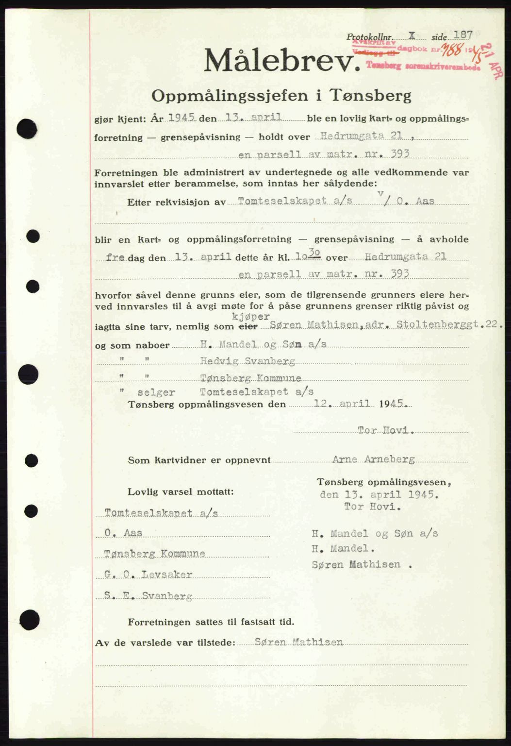 Tønsberg sorenskriveri, AV/SAKO-A-130/G/Ga/Gaa/L0017a: Pantebok nr. A17a, 1945-1945, Dagboknr: 788/1945