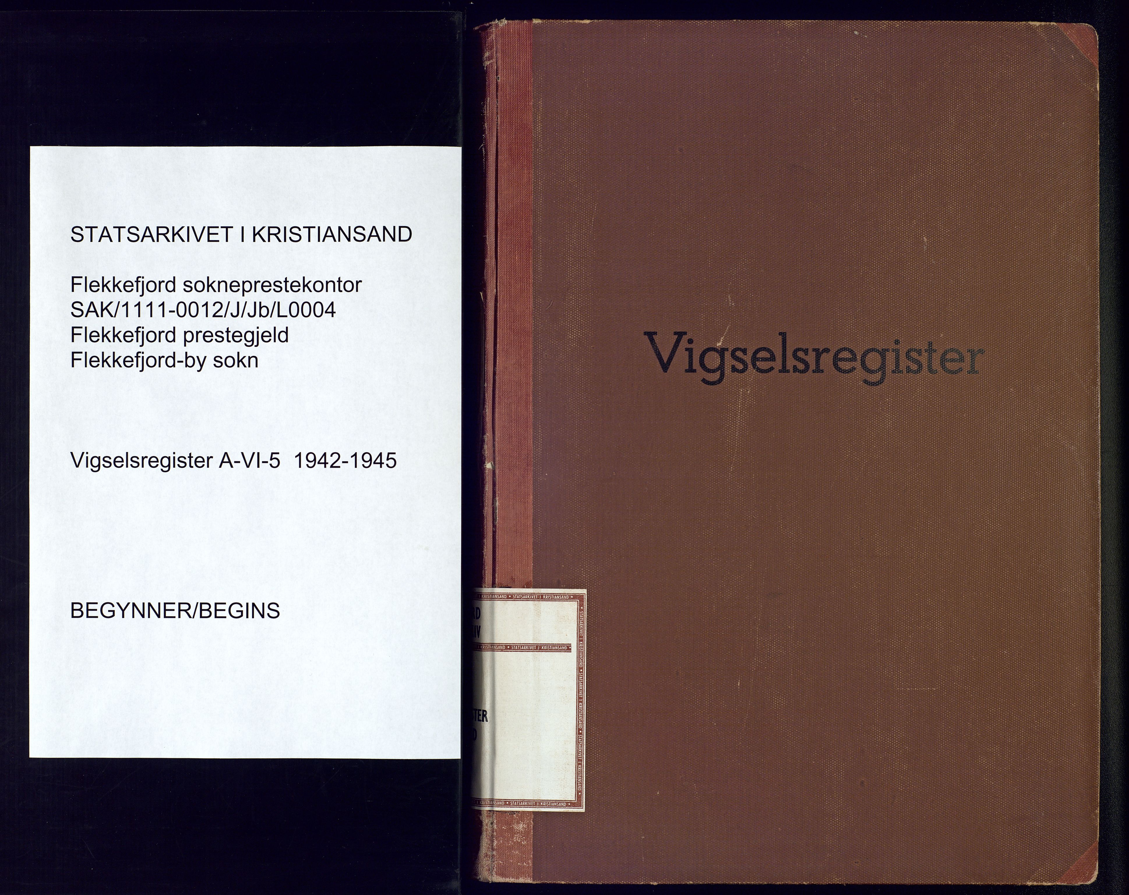 Flekkefjord sokneprestkontor, SAK/1111-0012/J/Jb/L0004: Vigselsregister nr. A-VI-5, 1942-1945