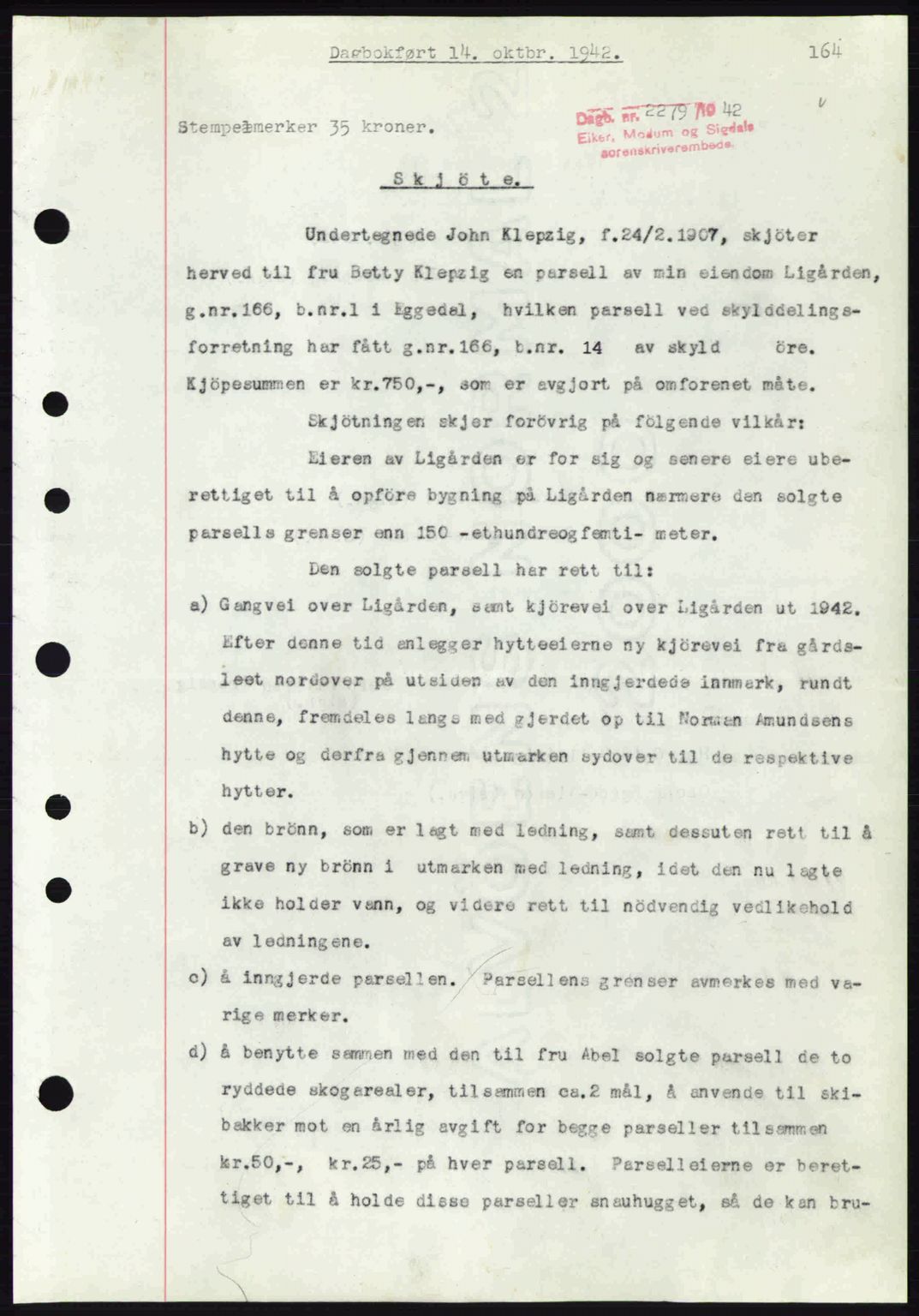 Eiker, Modum og Sigdal sorenskriveri, SAKO/A-123/G/Ga/Gab/L0047: Pantebok nr. A17, 1942-1943, Dagboknr: 2279/1942