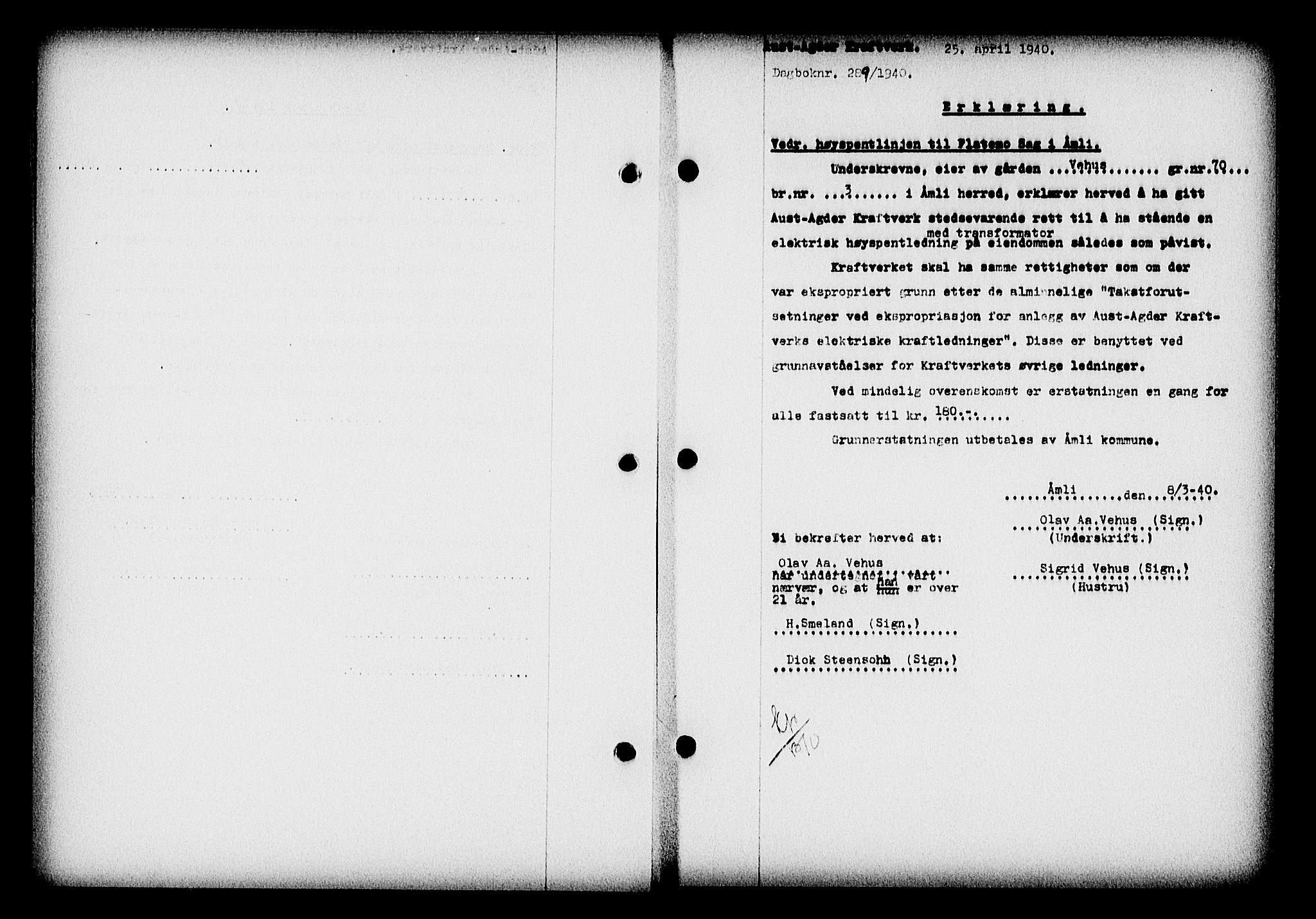 Nedenes sorenskriveri, AV/SAK-1221-0006/G/Gb/Gba/L0047: Pantebok nr. A-I, 1939-1940, Dagboknr: 289/1940