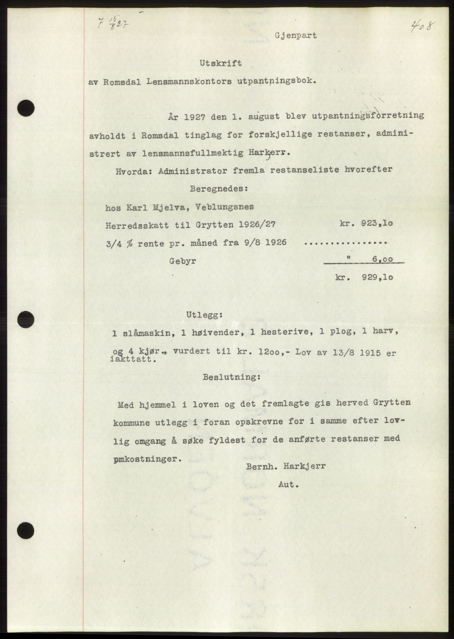 Romsdal sorenskriveri, SAT/A-4149/1/2/2C/L0052: Pantebok nr. 46, 1927-1927, Tingl.dato: 15.08.1927