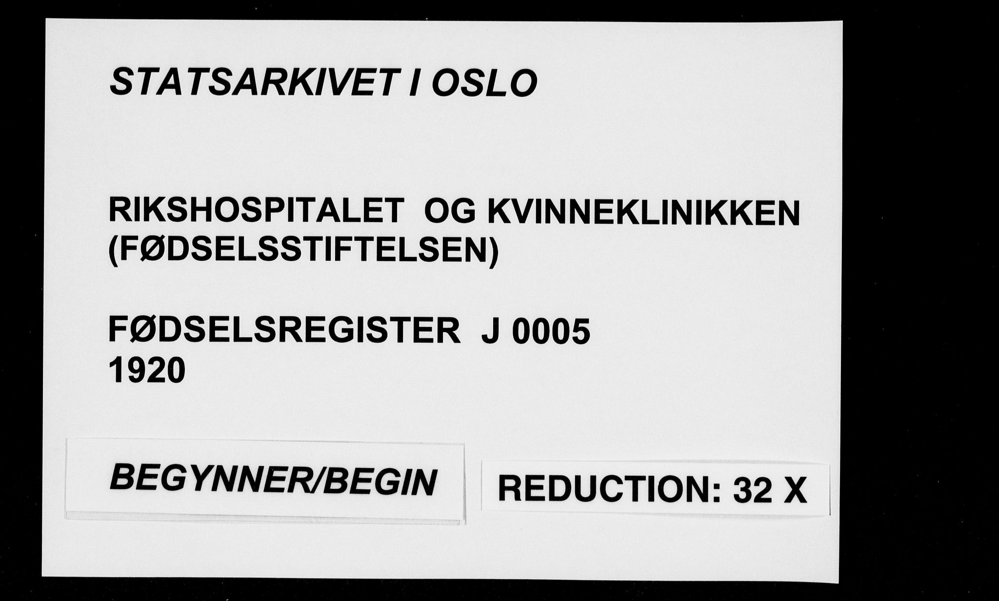 Rikshospitalet prestekontor Kirkebøker, AV/SAO-A-10309b/J/L0005: Fødselsregister nr. 5, 1920-1920