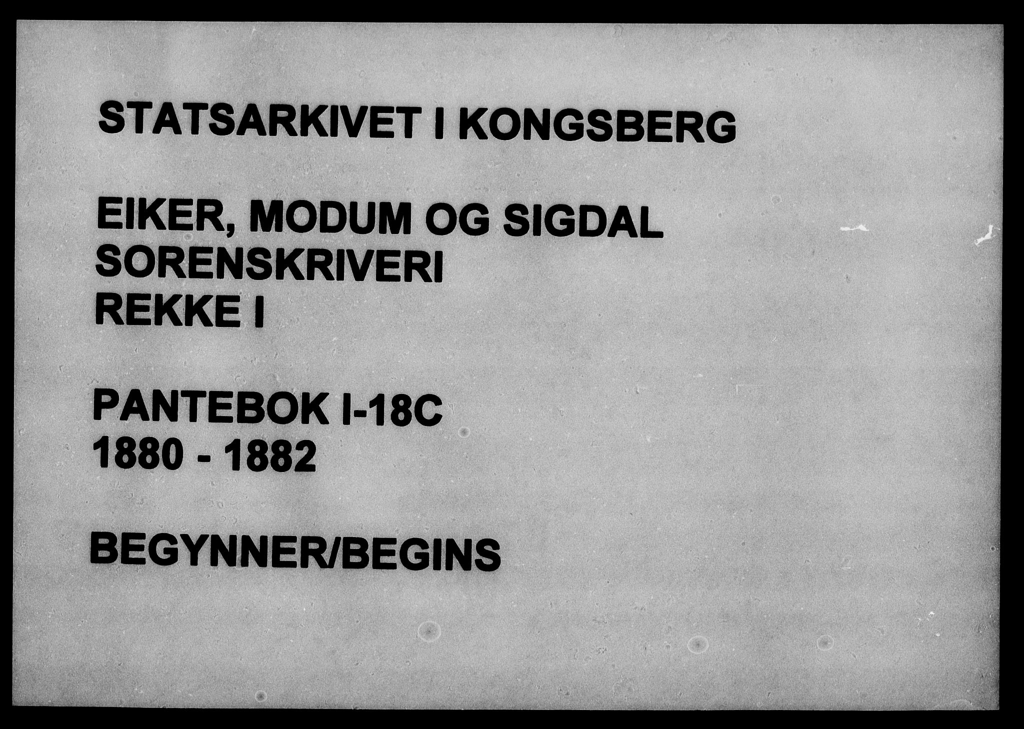 Eiker, Modum og Sigdal sorenskriveri, SAKO/A-123/G/Ga/Gaa/L0018c: Pantebok nr. I 18c, 1880-1882