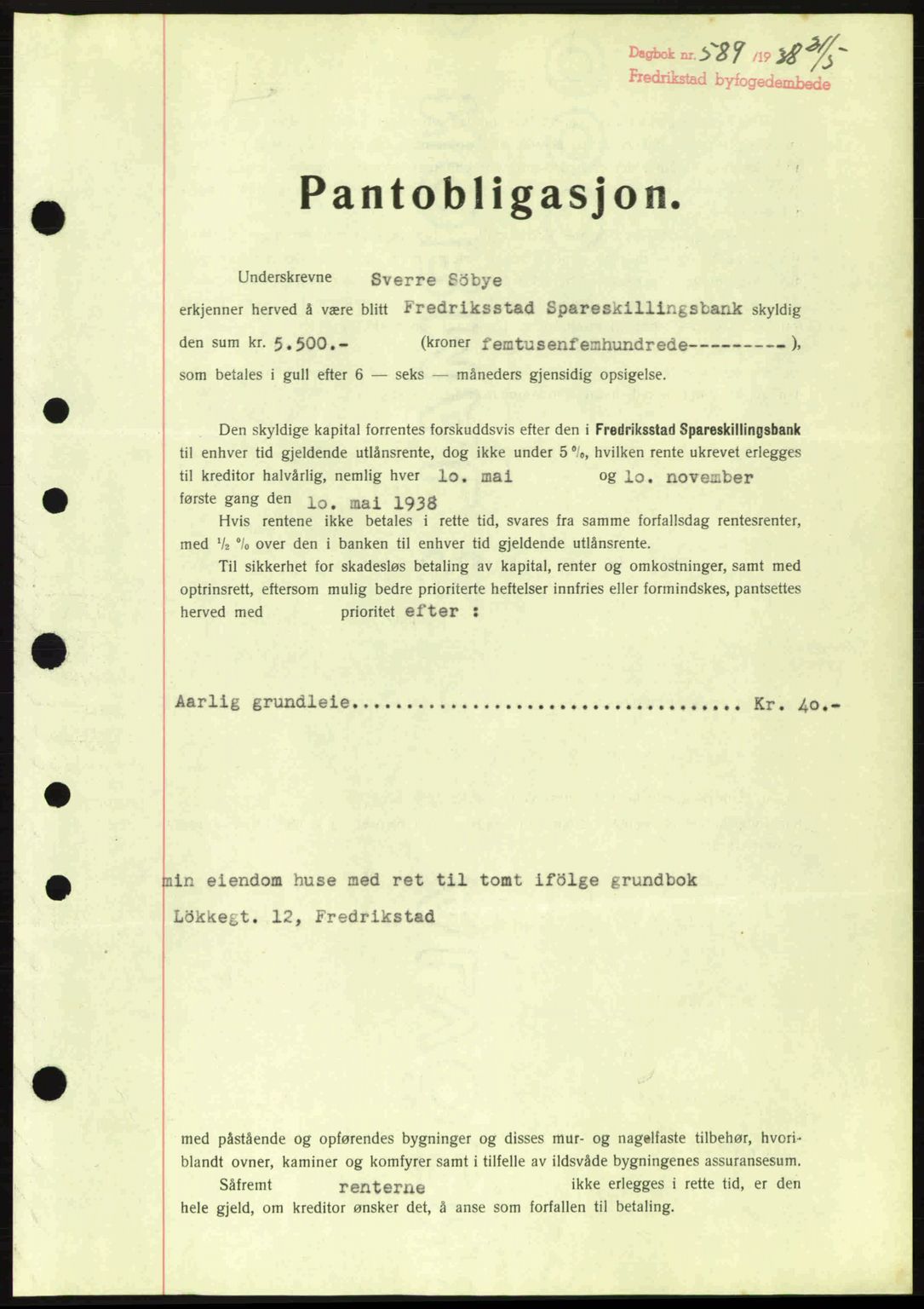 Fredrikstad byfogd, SAO/A-10473a/G/Ga/Gad/L0002: Pantebok nr. B2, 1938-1939, Dagboknr: 589/1938