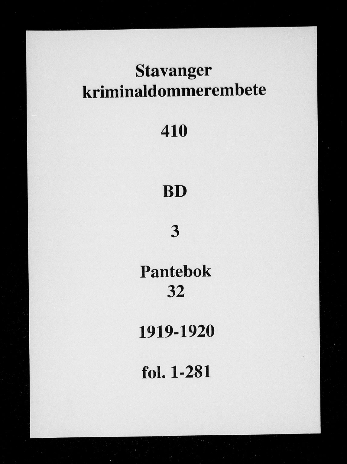 Stavanger kriminaldommer, SAST/A-101414/004/4/41/410BD/L0003: Pantebok nr. 32a, 1919-1919