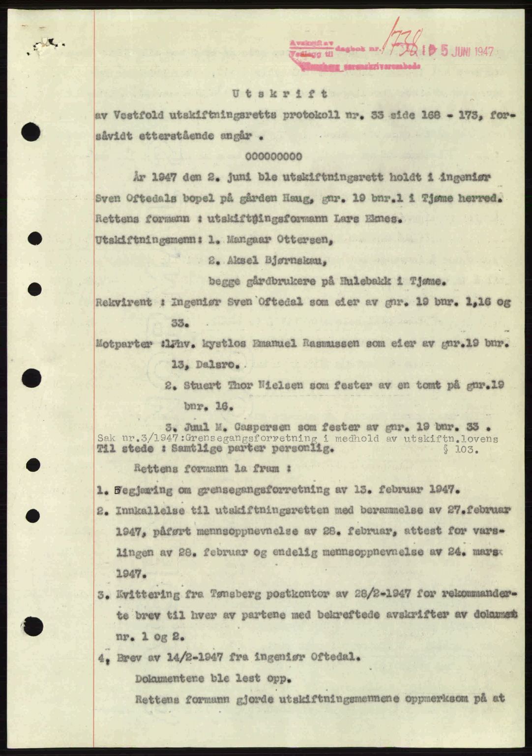 Tønsberg sorenskriveri, SAKO/A-130/G/Ga/Gaa/L0022: Pantebok nr. A22, 1947-1947, Dagboknr: 1738/1947