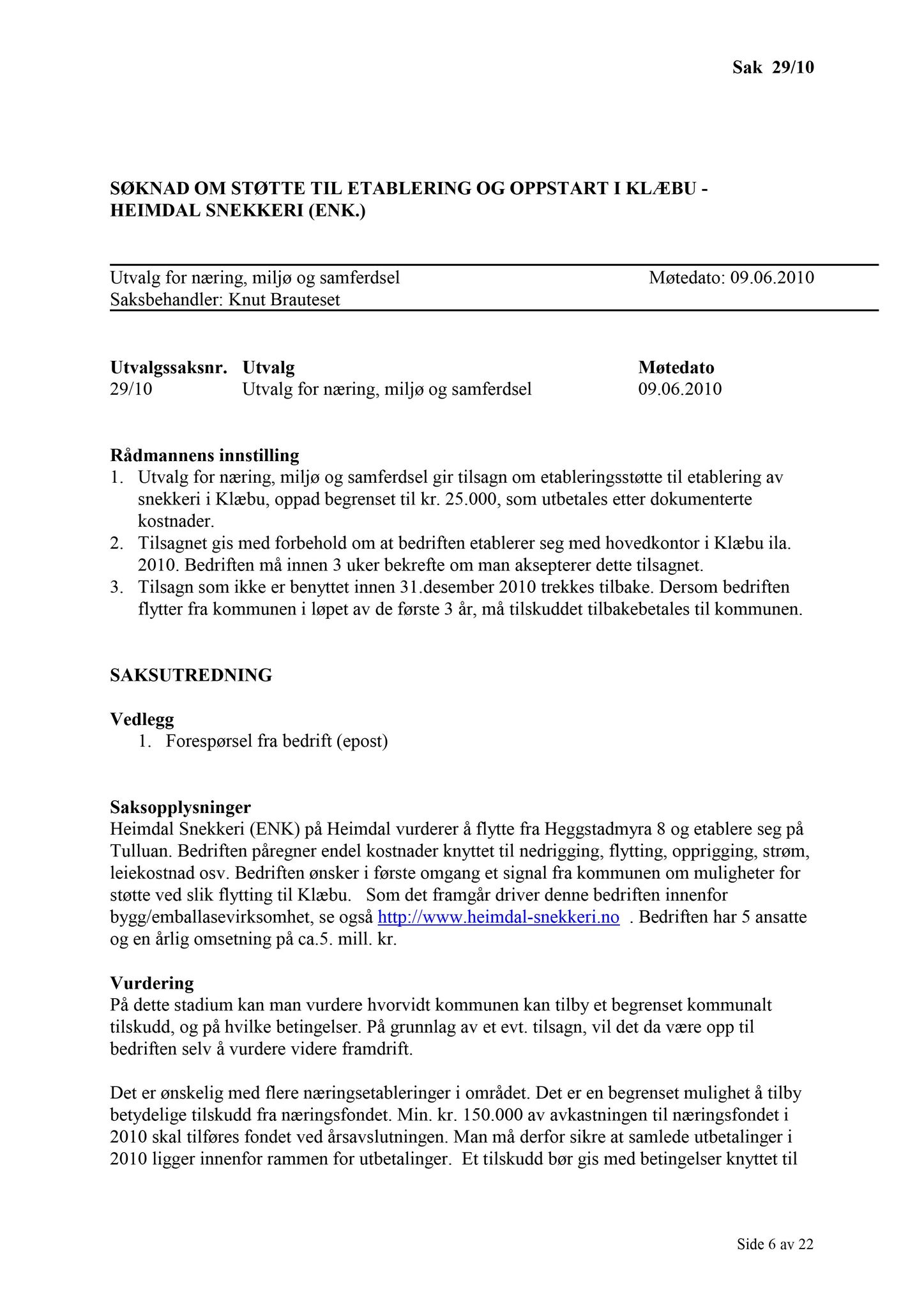 Klæbu Kommune, TRKO/KK/13-NMS/L003: Utvalg for næring, miljø og samferdsel, 2010, s. 89