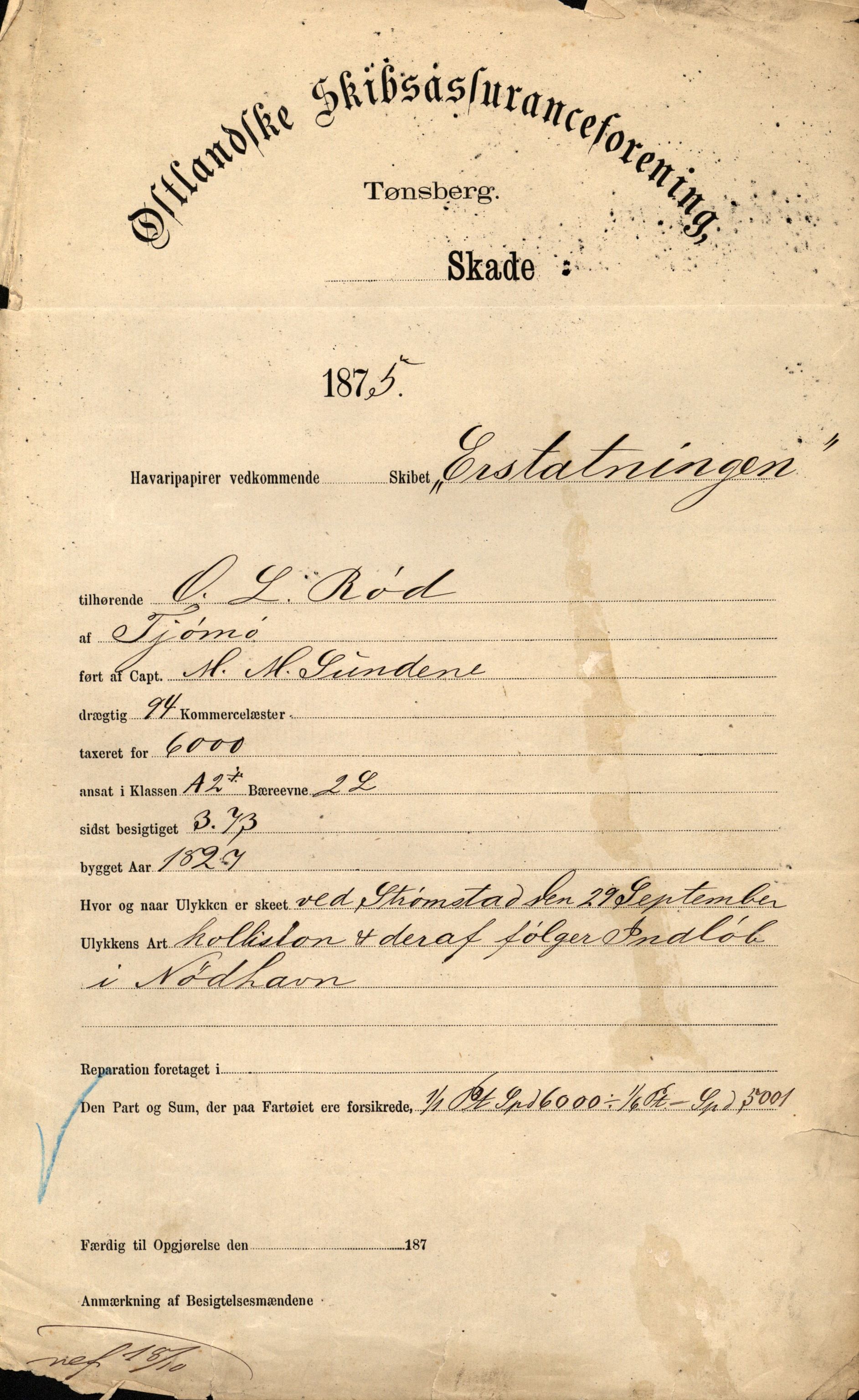 Pa 63 - Østlandske skibsassuranceforening, VEMU/A-1079/G/Ga/L0007/0019: Havaridokumenter / Erstatningen, 1875