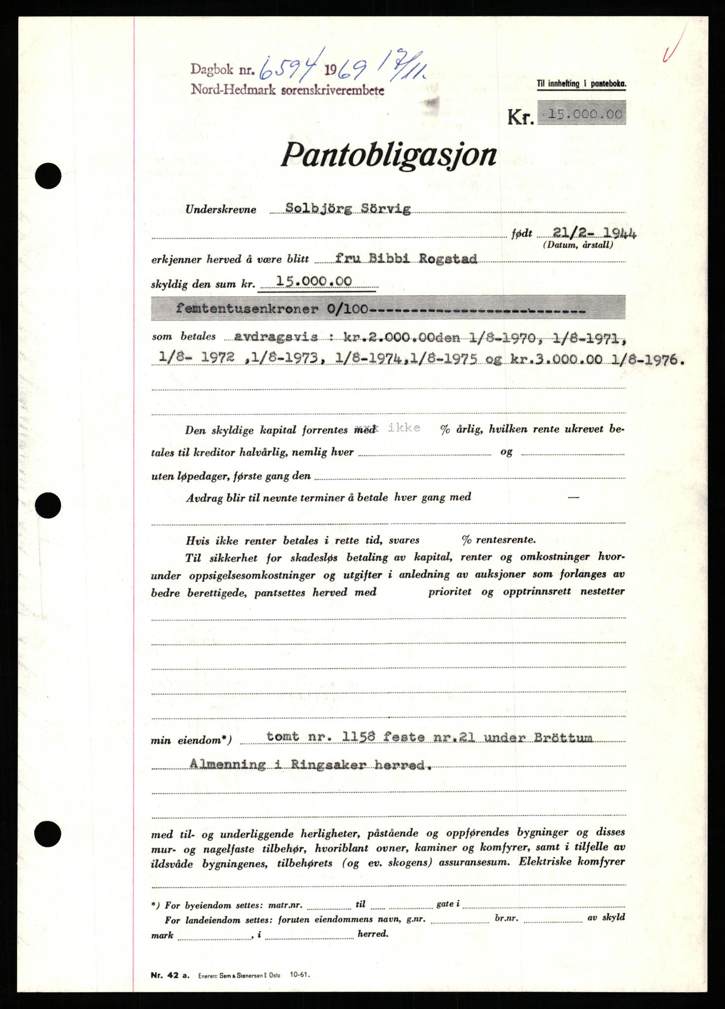 Nord-Hedmark sorenskriveri, SAH/TING-012/H/Hb/Hbf/L0082: Pantebok nr. B82, 1969-1969, Dagboknr: 6594/1969