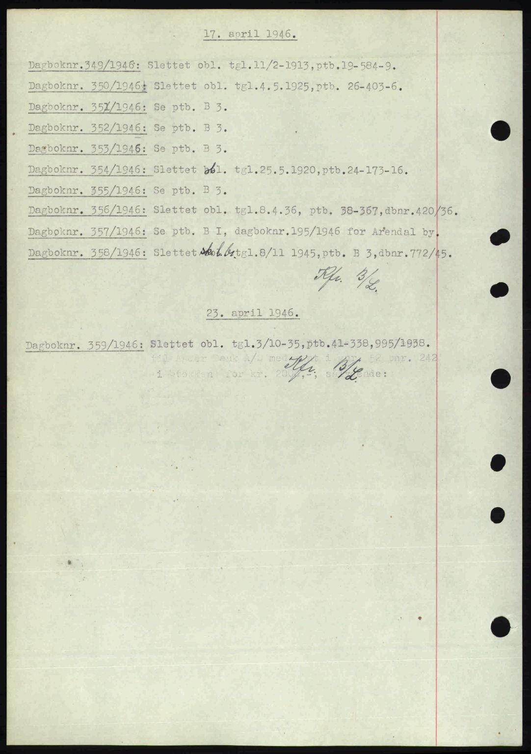 Nedenes sorenskriveri, SAK/1221-0006/G/Gb/Gba/L0054: Pantebok nr. A6c, 1946-1946, Dagboknr: 349/1946