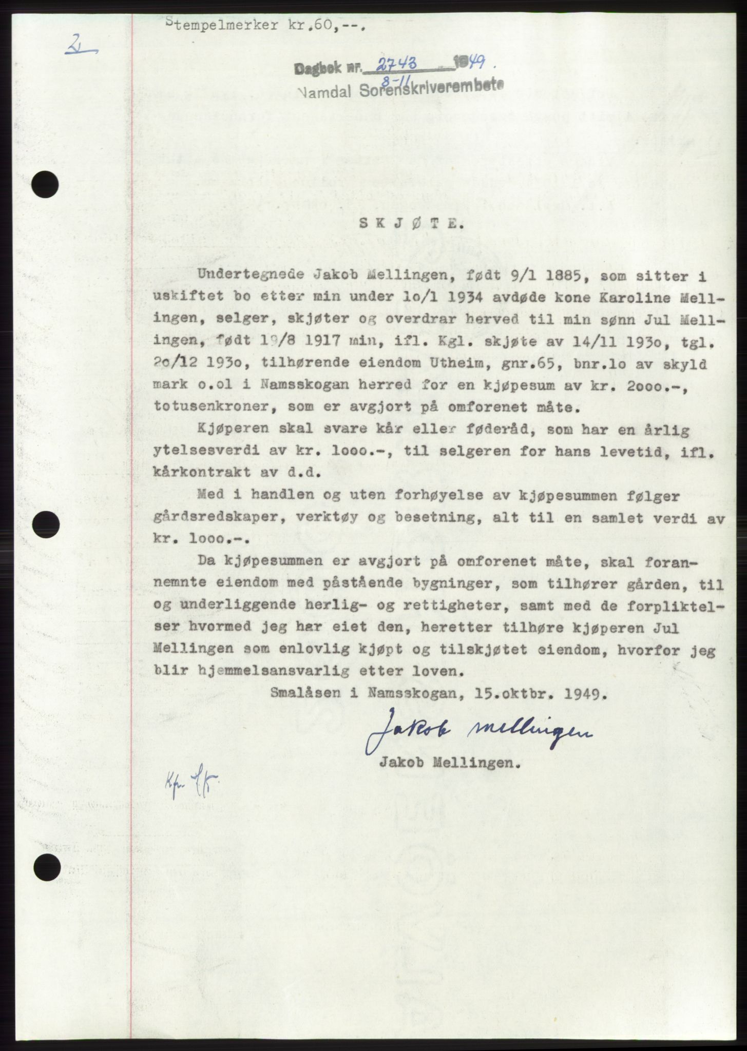 Namdal sorenskriveri, SAT/A-4133/1/2/2C: Pantebok nr. -, 1949-1949, Dagboknr: 2743/1949