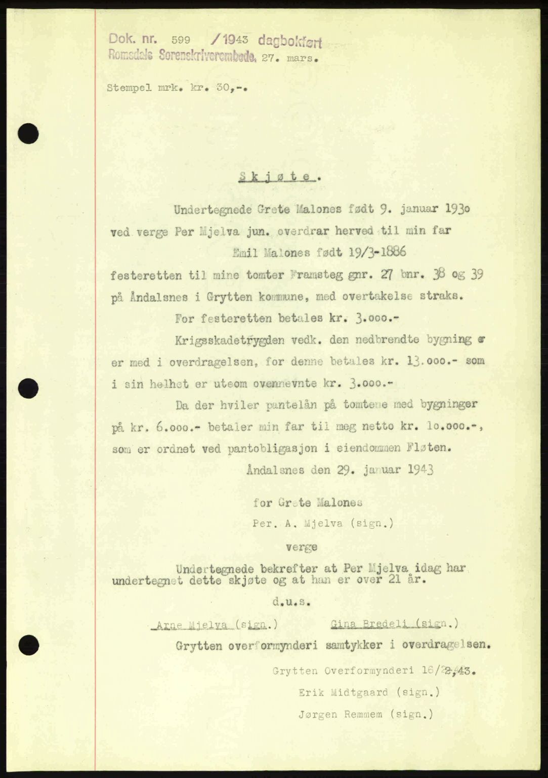 Romsdal sorenskriveri, SAT/A-4149/1/2/2C: Pantebok nr. A14, 1943-1943, Dagboknr: 599/1943