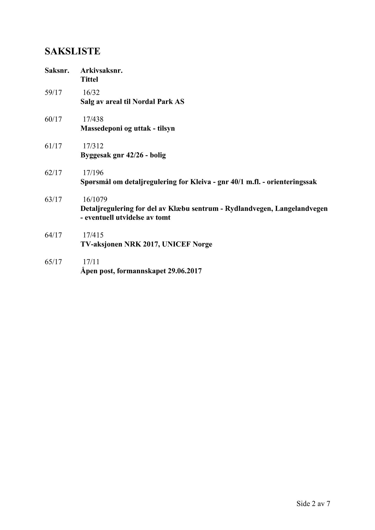 Klæbu Kommune, TRKO/KK/02-FS/L010: Formannsskapet - Møtedokumenter, 2017, s. 1987