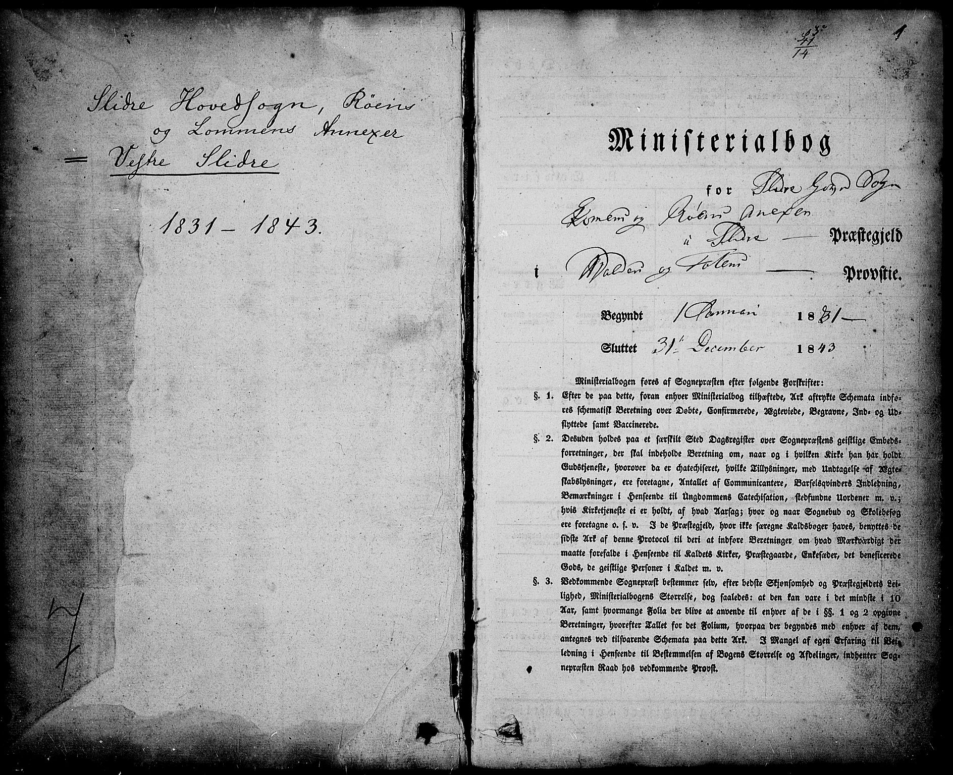 Slidre prestekontor, AV/SAH-PREST-134/H/Ha/Haa/L0003: Ministerialbok nr. 3, 1831-1843, s. 1